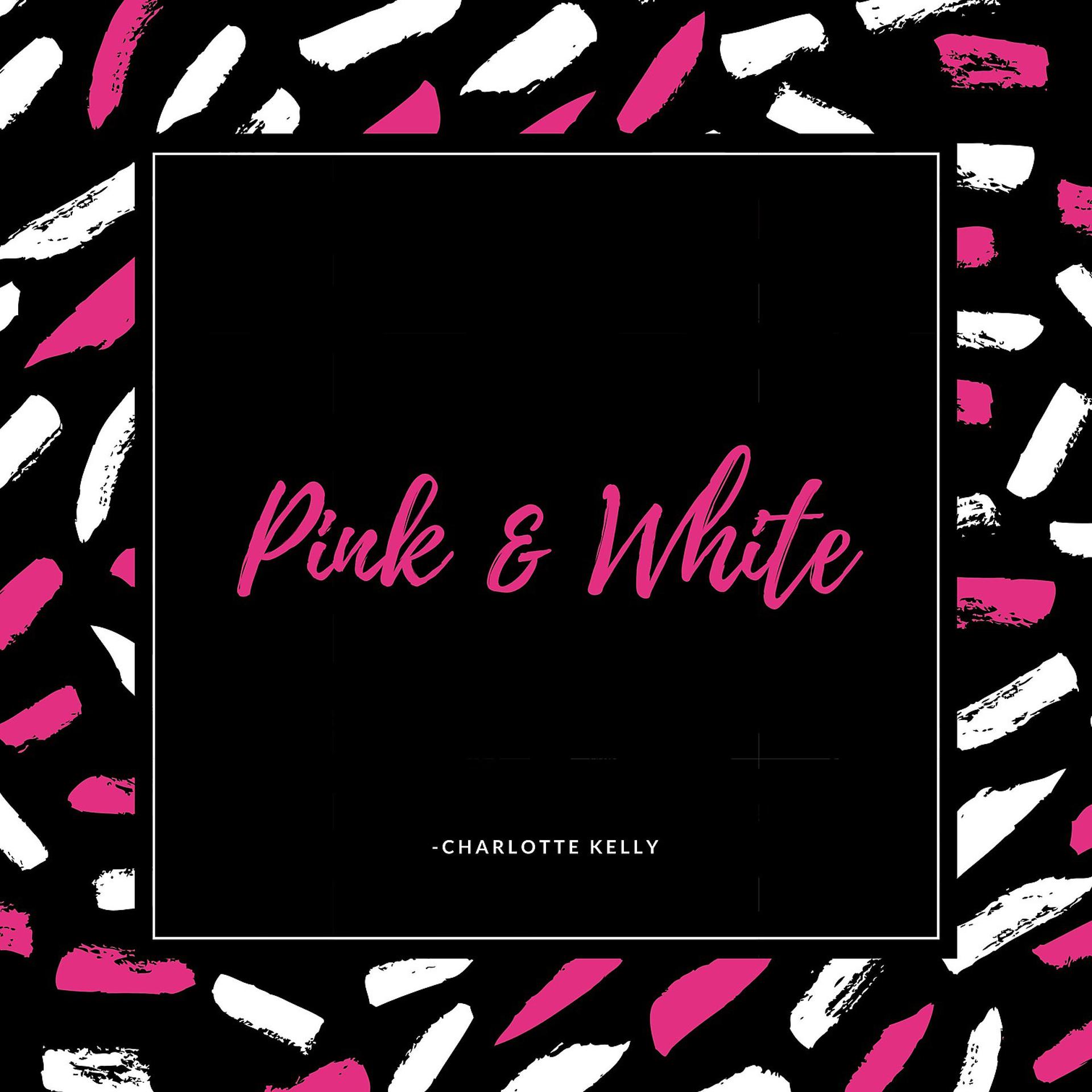 Постер альбома Pink & White