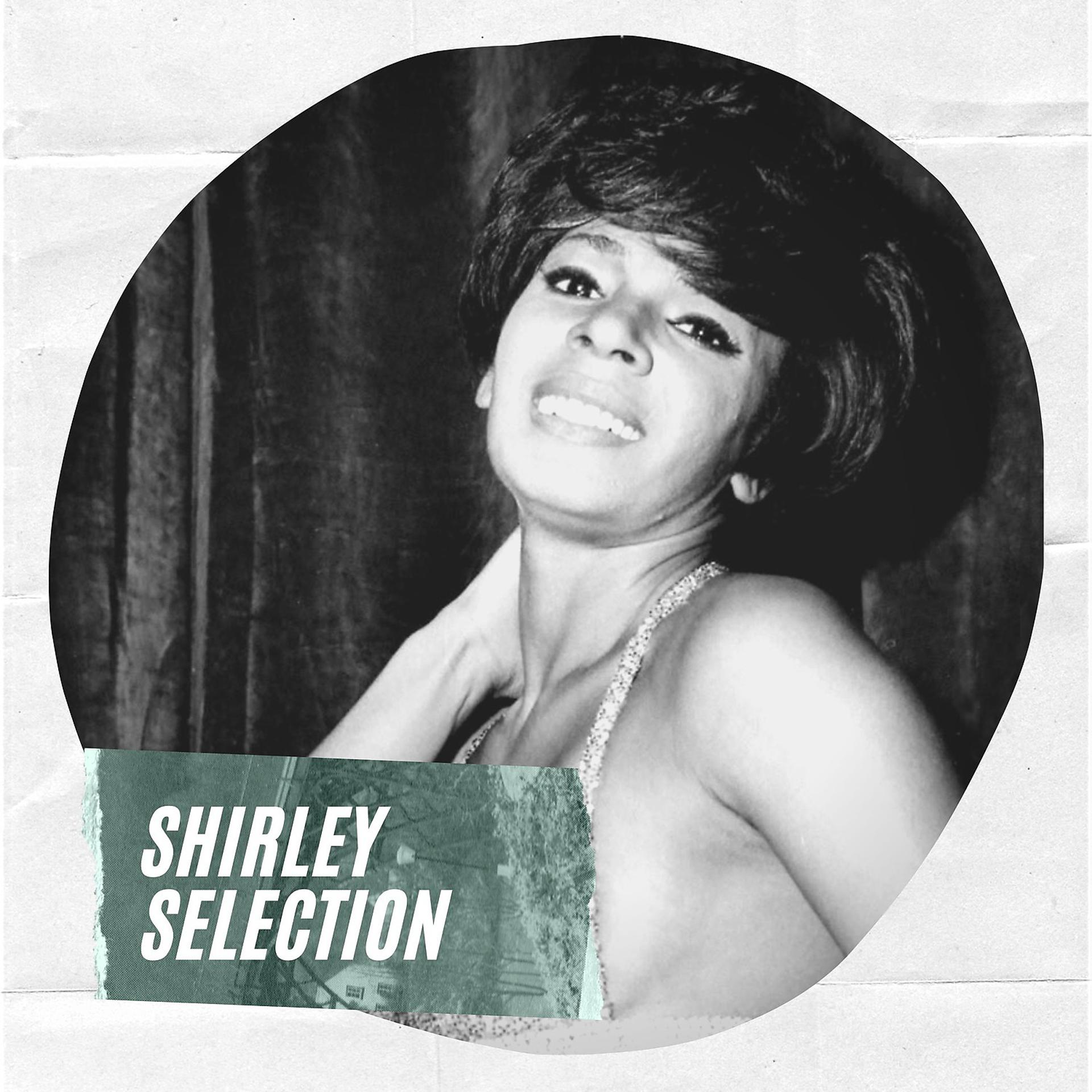 Постер альбома Shirley Selection