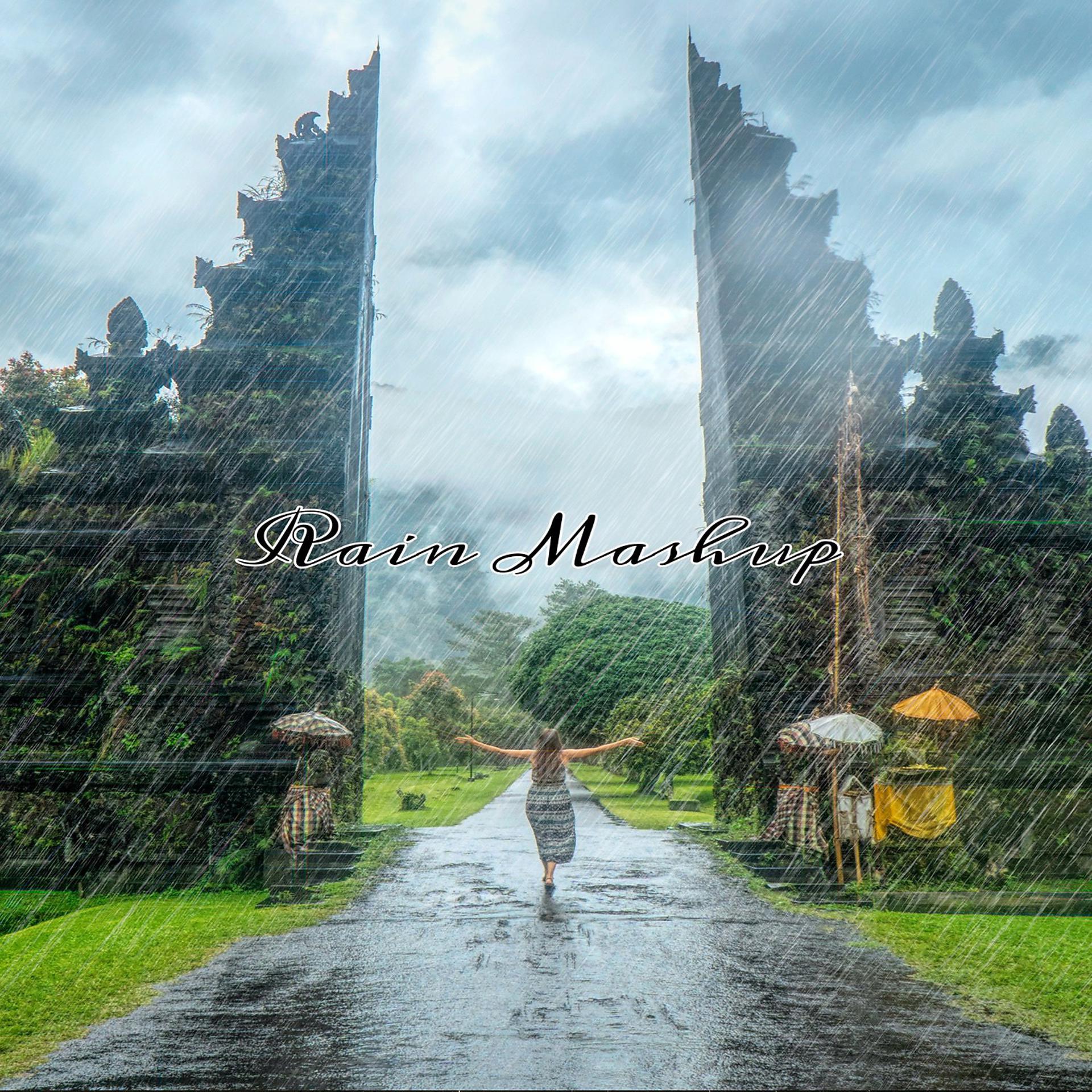 Постер альбома Rain Mashup