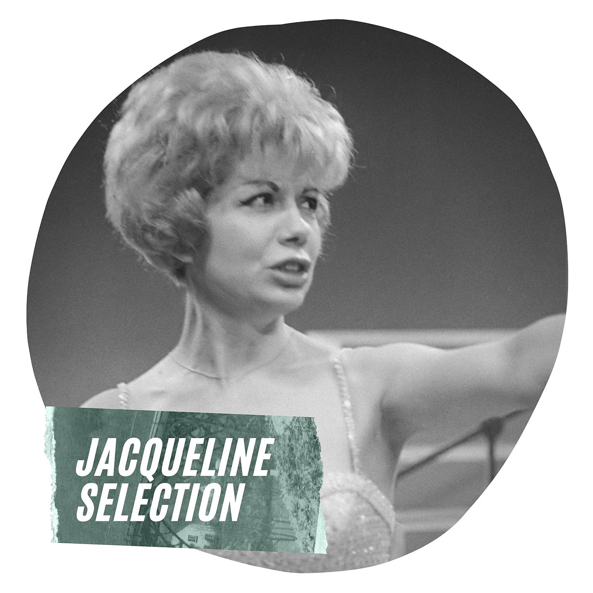 Постер альбома Jacqueline Selection