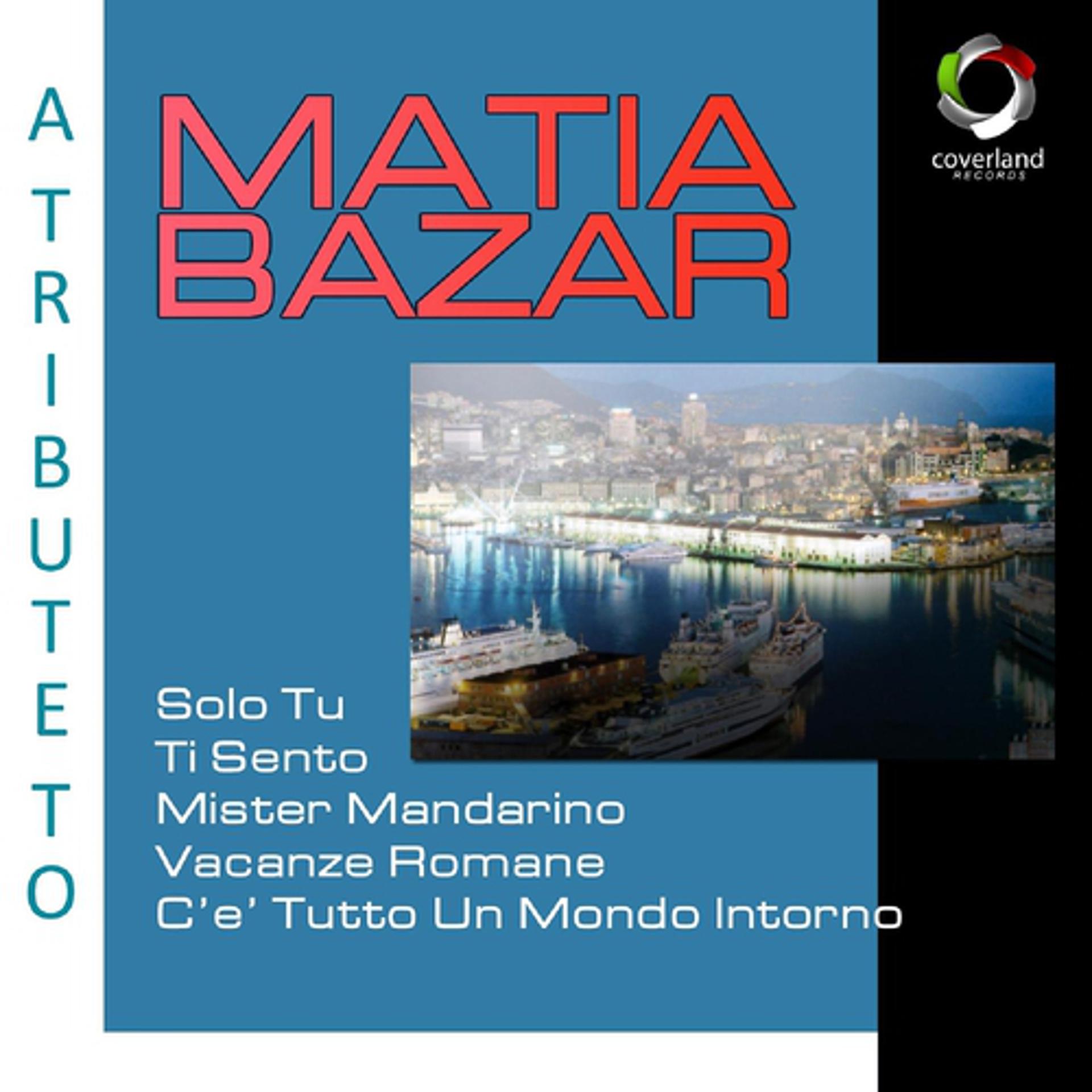 Постер альбома A Tribute To Matia Bazar