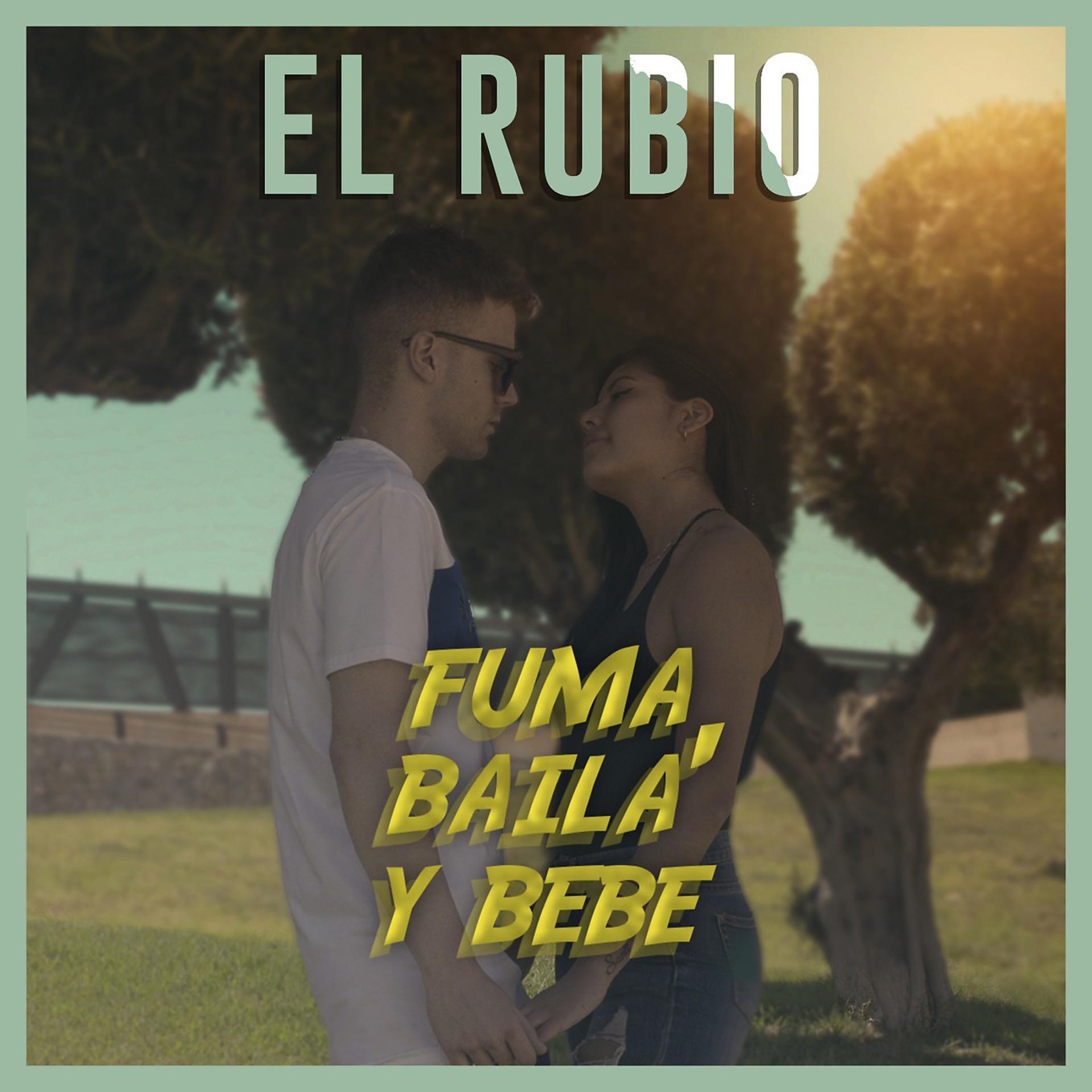 Постер альбома Fuma Baila y Bebe