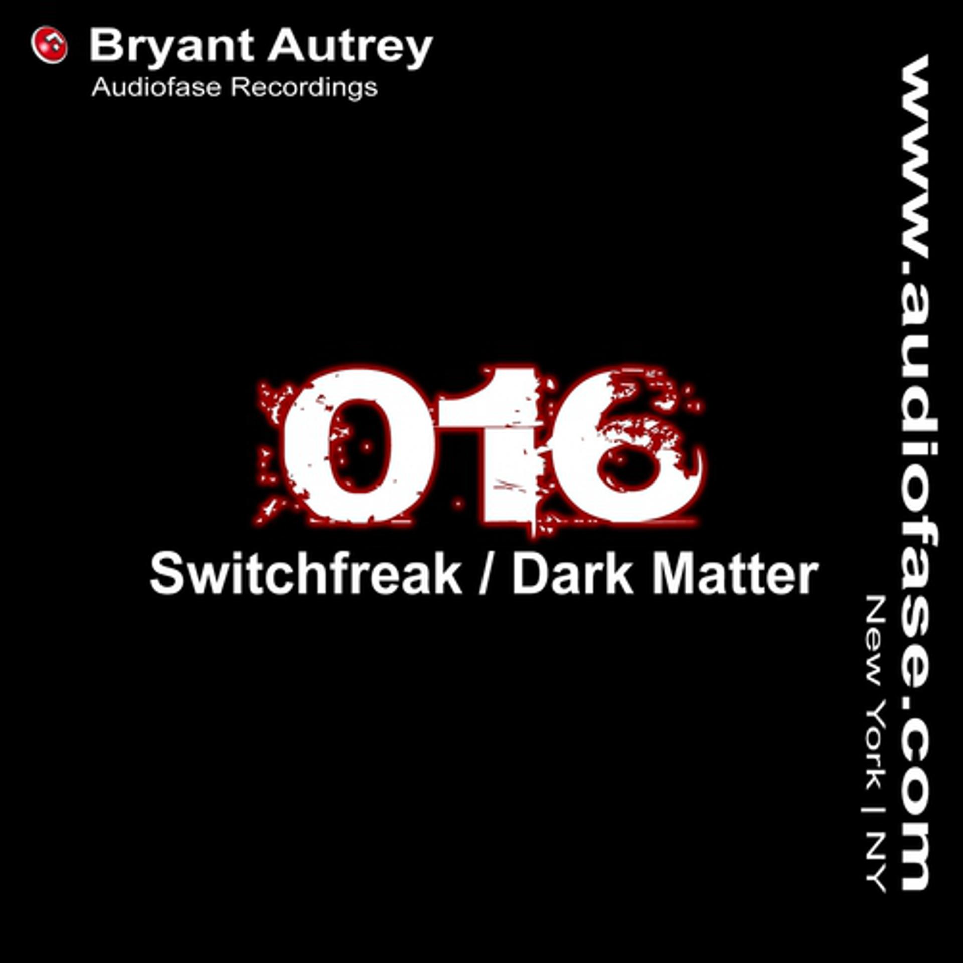 Постер альбома Switchfreak  Dark Matter