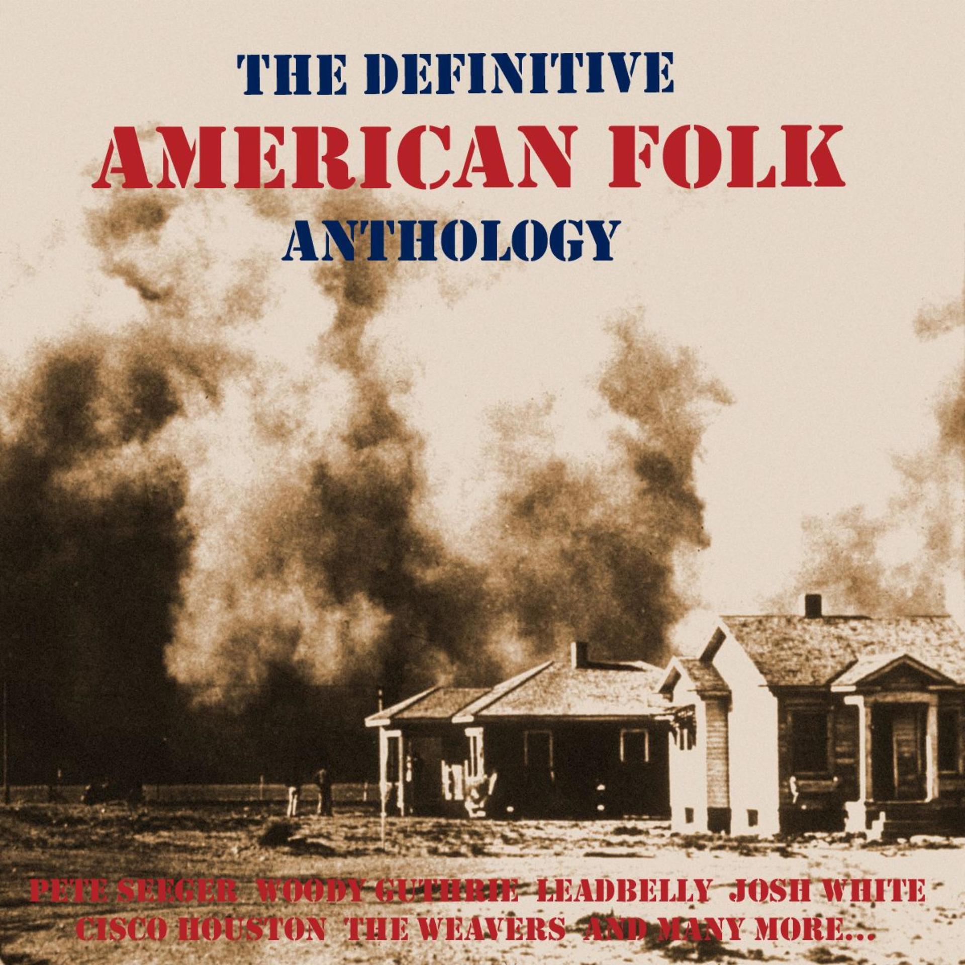 Постер альбома The Definitive American Folk Anthology (Amazon Edition)