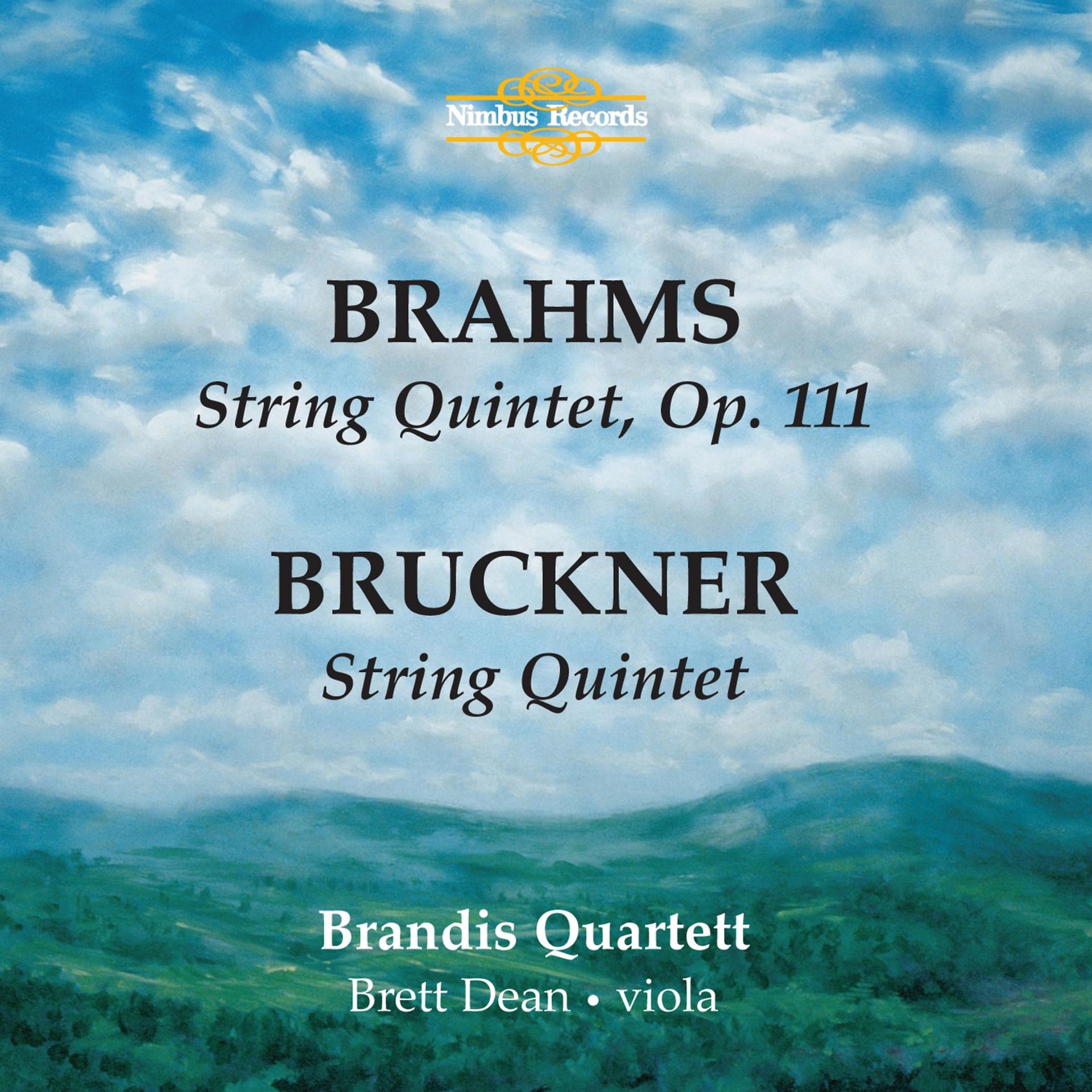 Постер альбома Brahms: String Quintet, Op. 111 - Bruckner: String Quintet