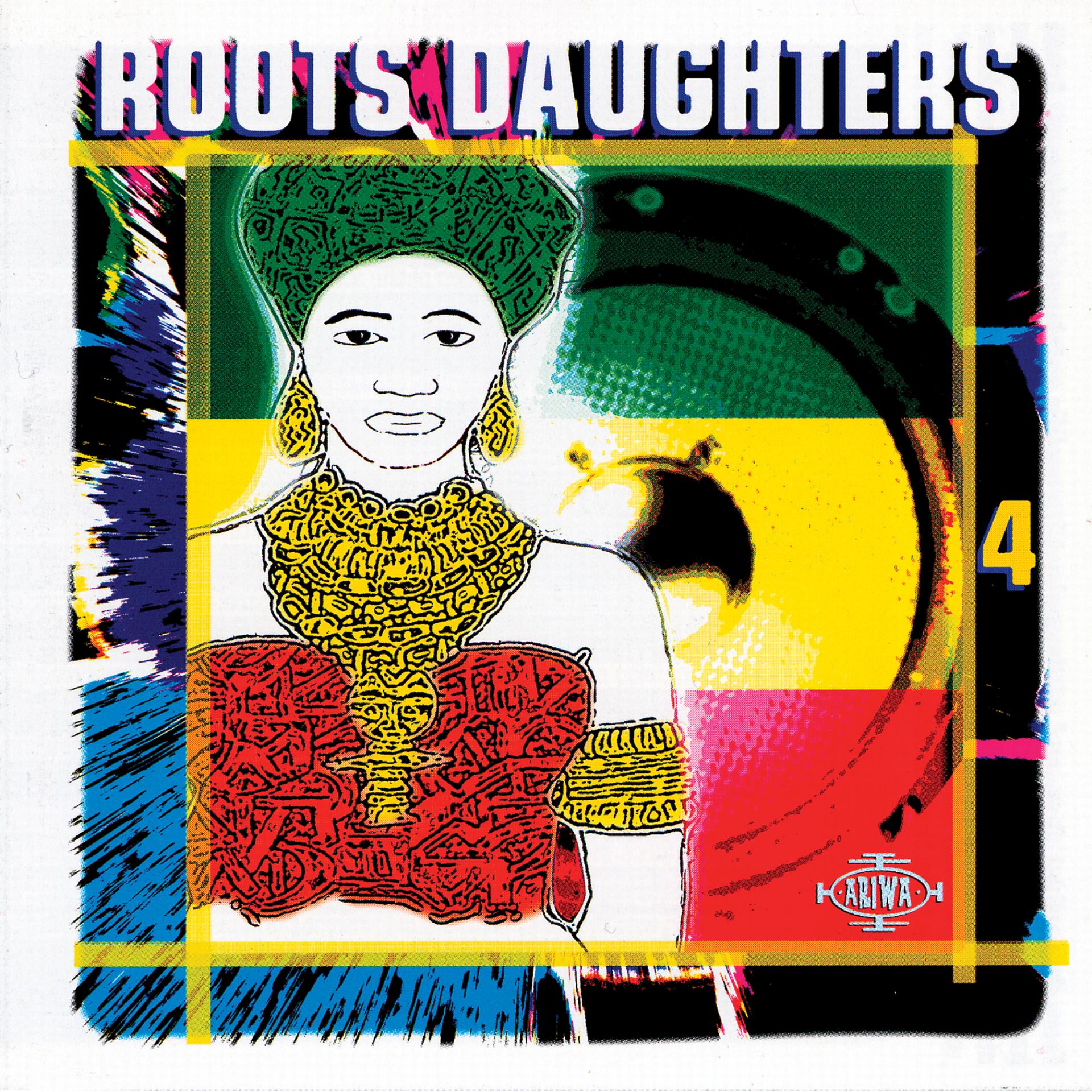 Постер альбома Roots Daughters 4