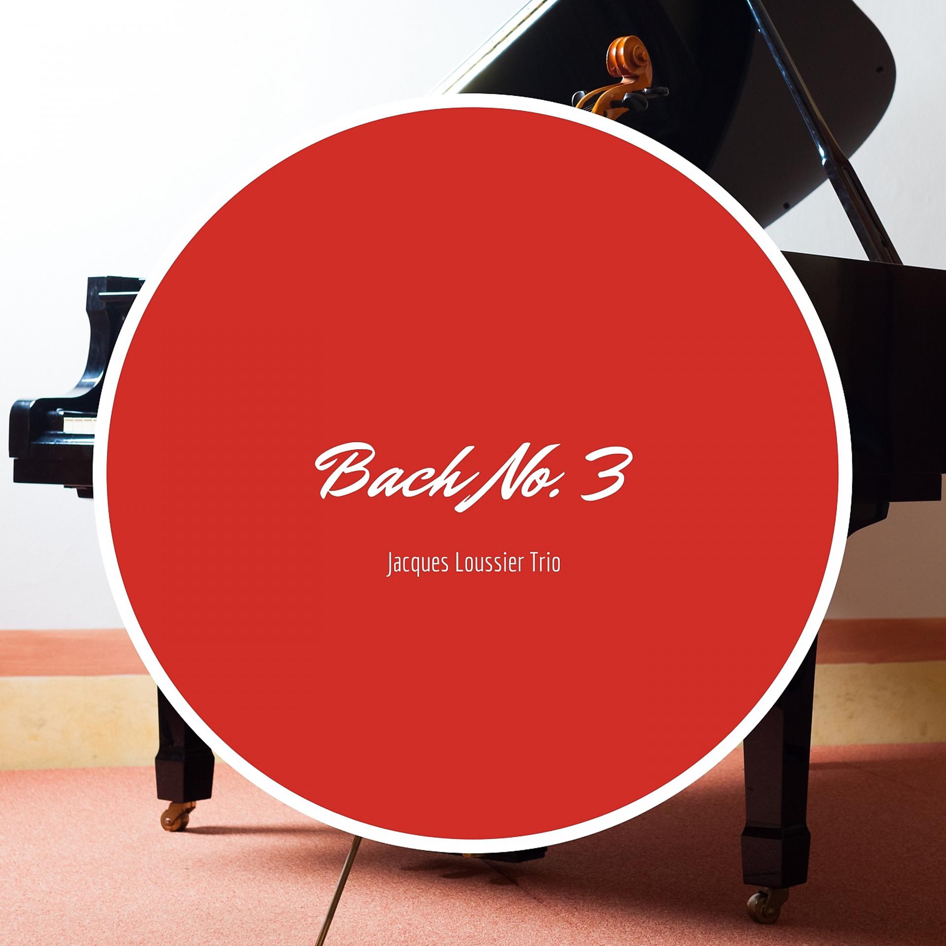 Постер альбома Bach No. 3