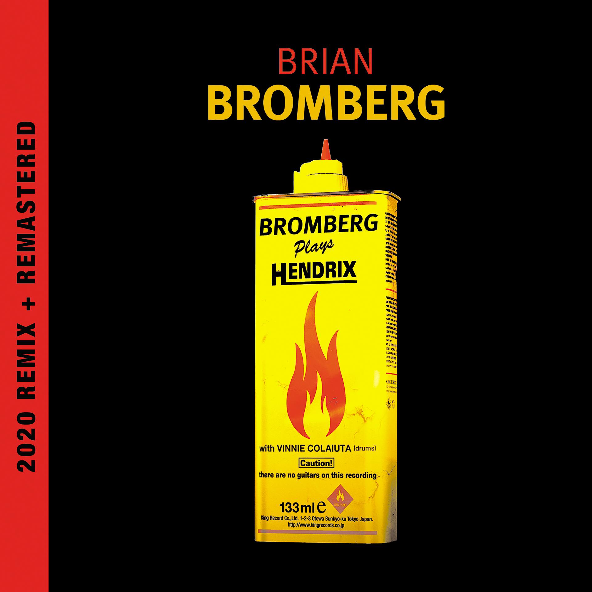 Постер альбома Bromberg Plays Hendrix (2020 Remix and Remastered)