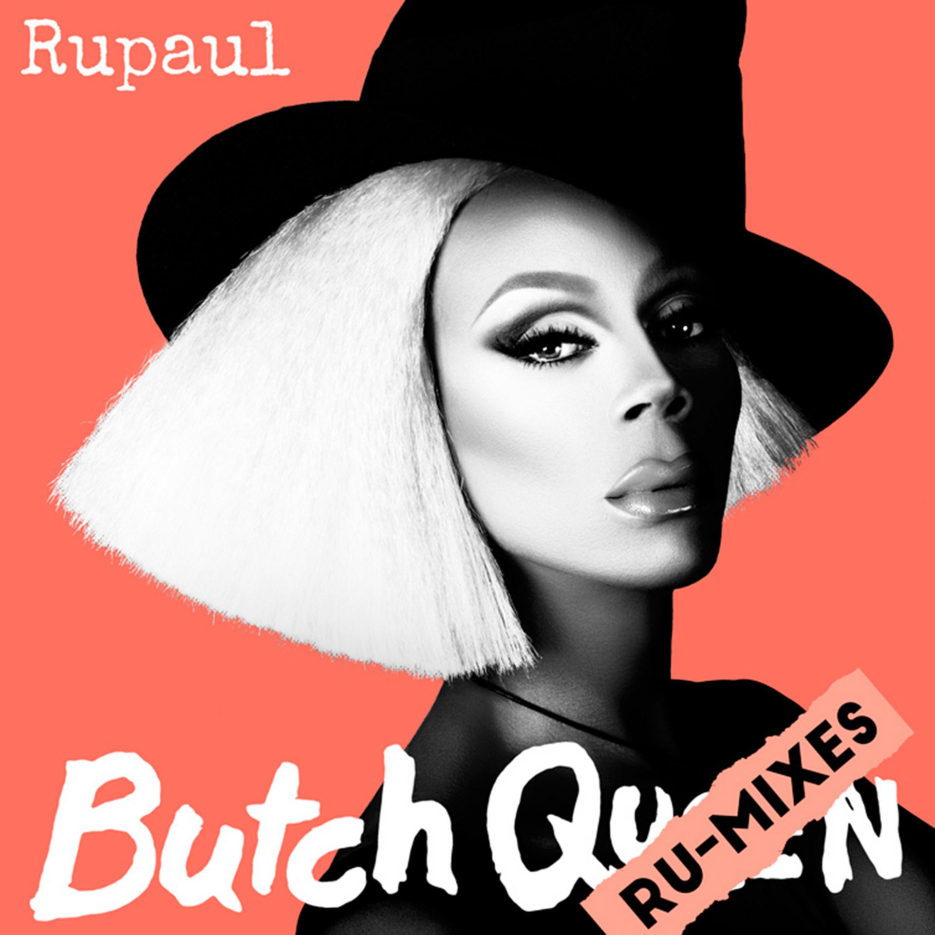 Постер альбома Butch Queen: Ru-Mixes