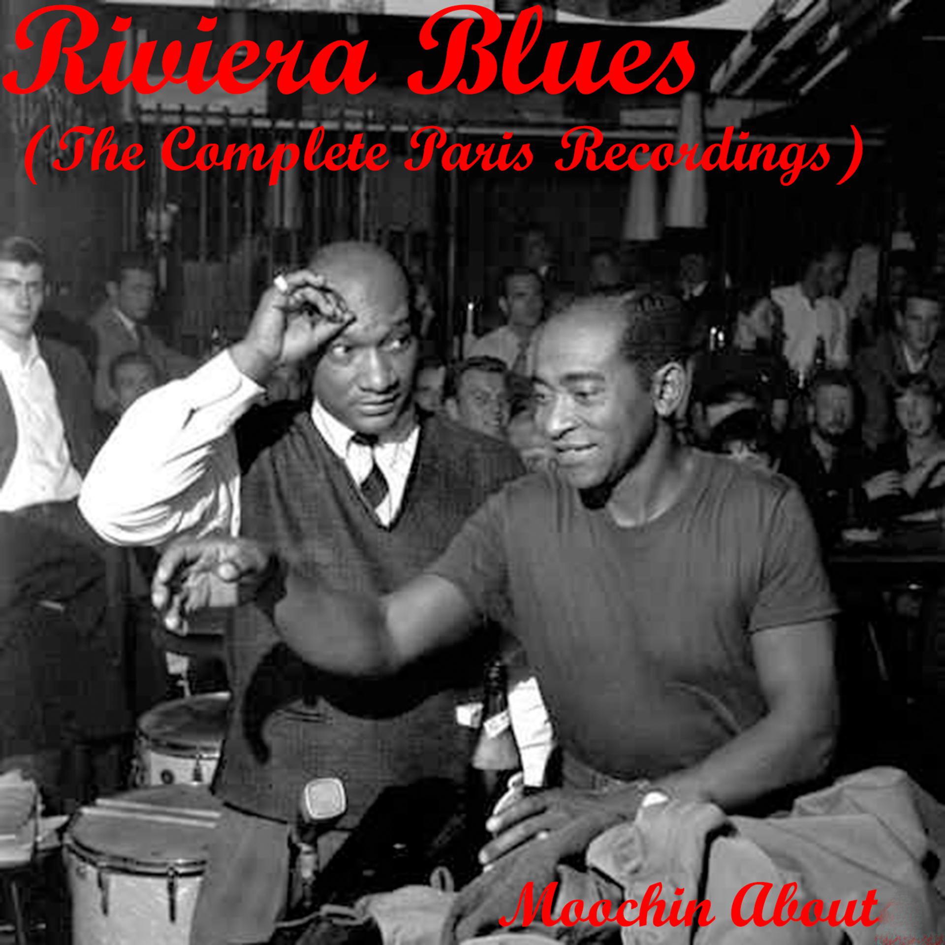 Постер альбома Riviera Blues (The Complete Recordings)