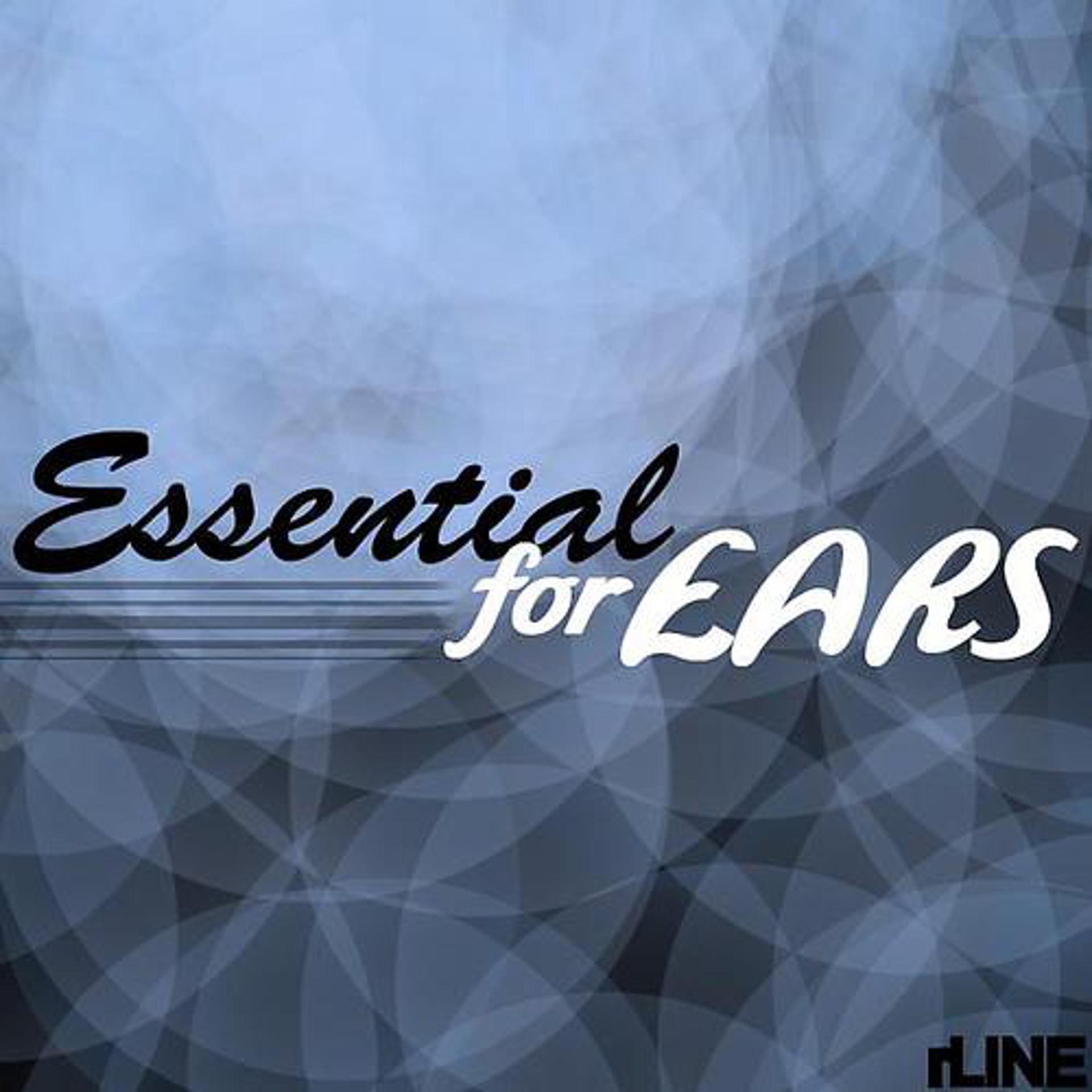 Постер альбома Essential For Ears