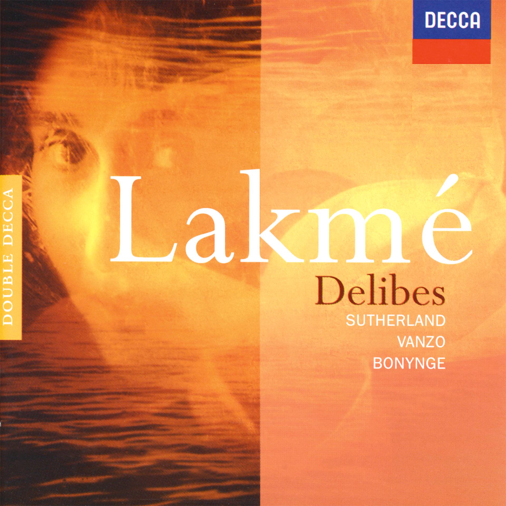 Постер альбома Delibes: Lakmé
