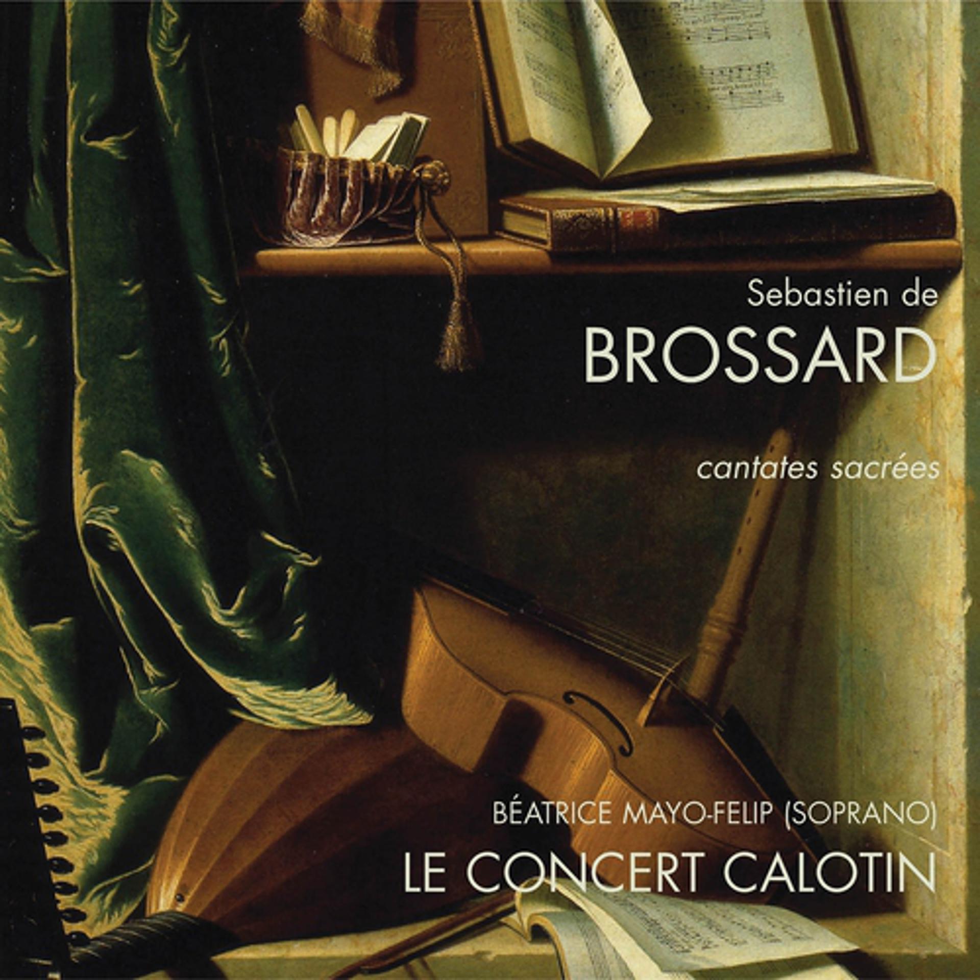 Постер альбома Brossard : Cantates spirituelles & Sonates d'église
