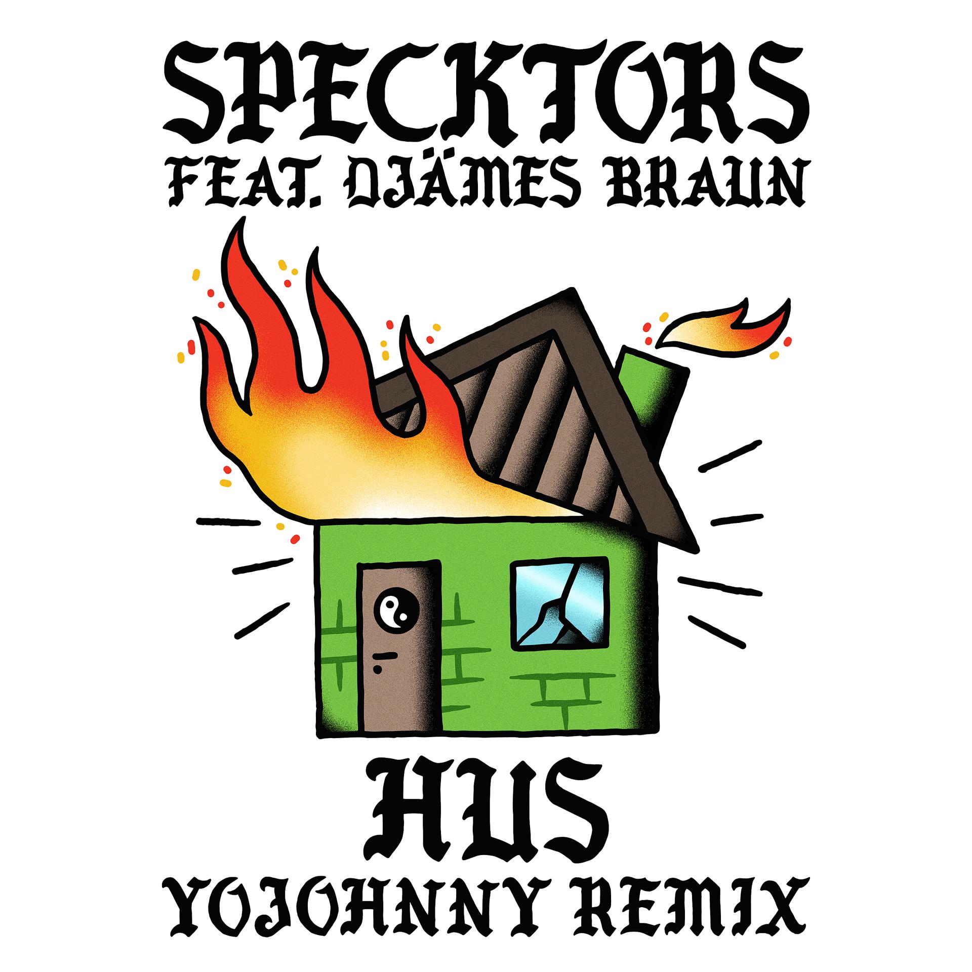 Постер альбома HUS (feat. Djämes Braun) [Yo Johnny Remix]