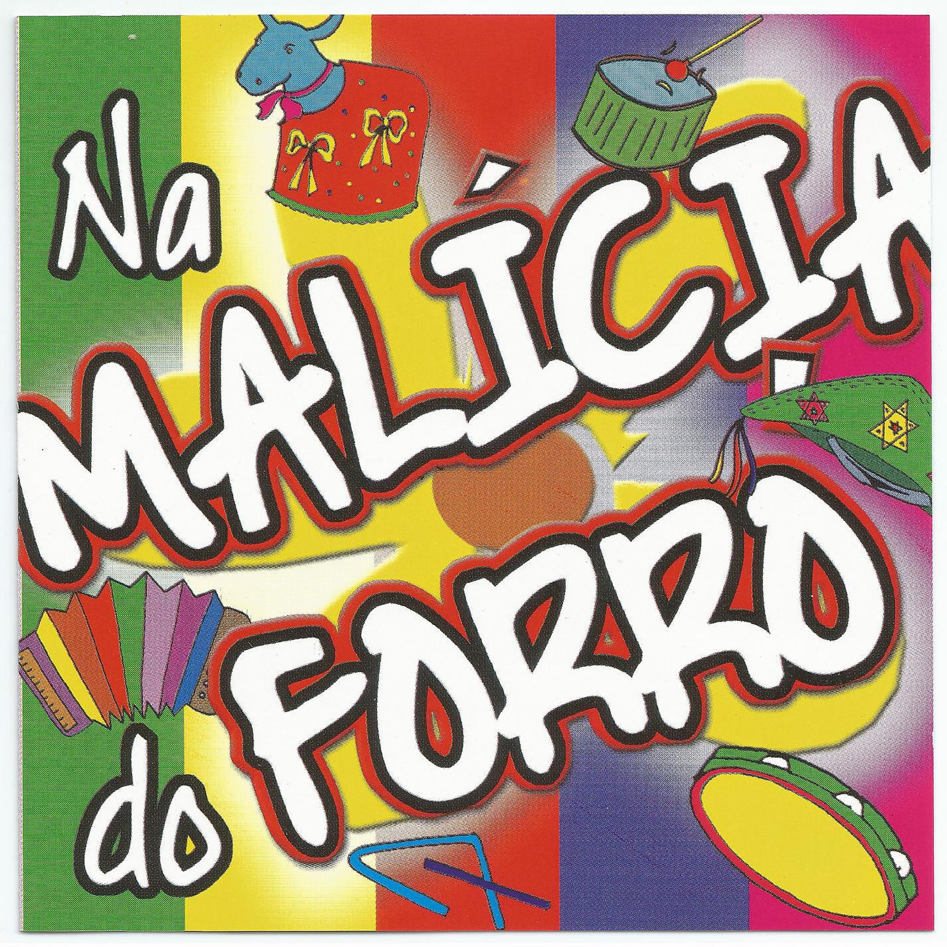 Постер альбома Na Malícia do Forró