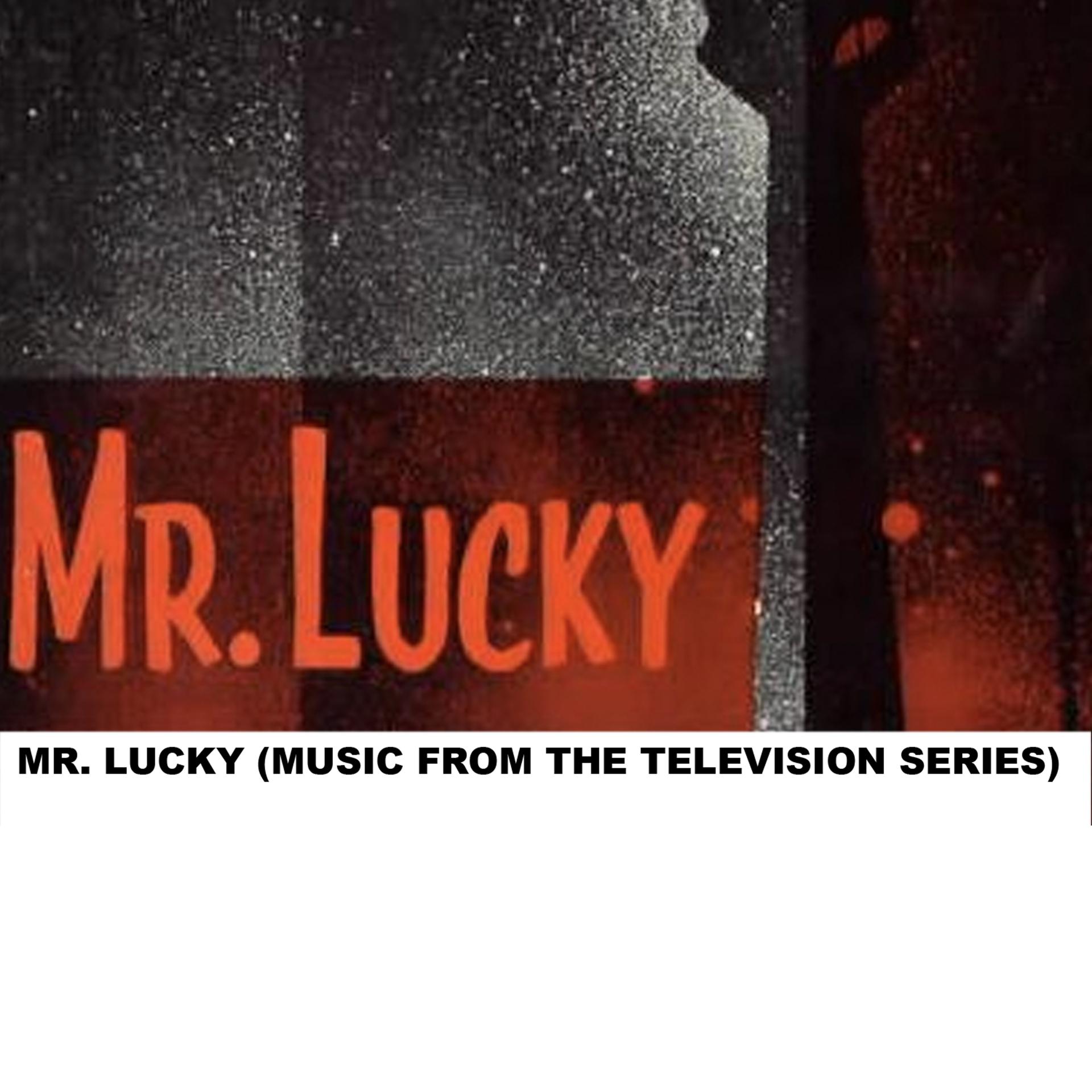 Постер альбома Mr. Lucky (Music from the Television Series)