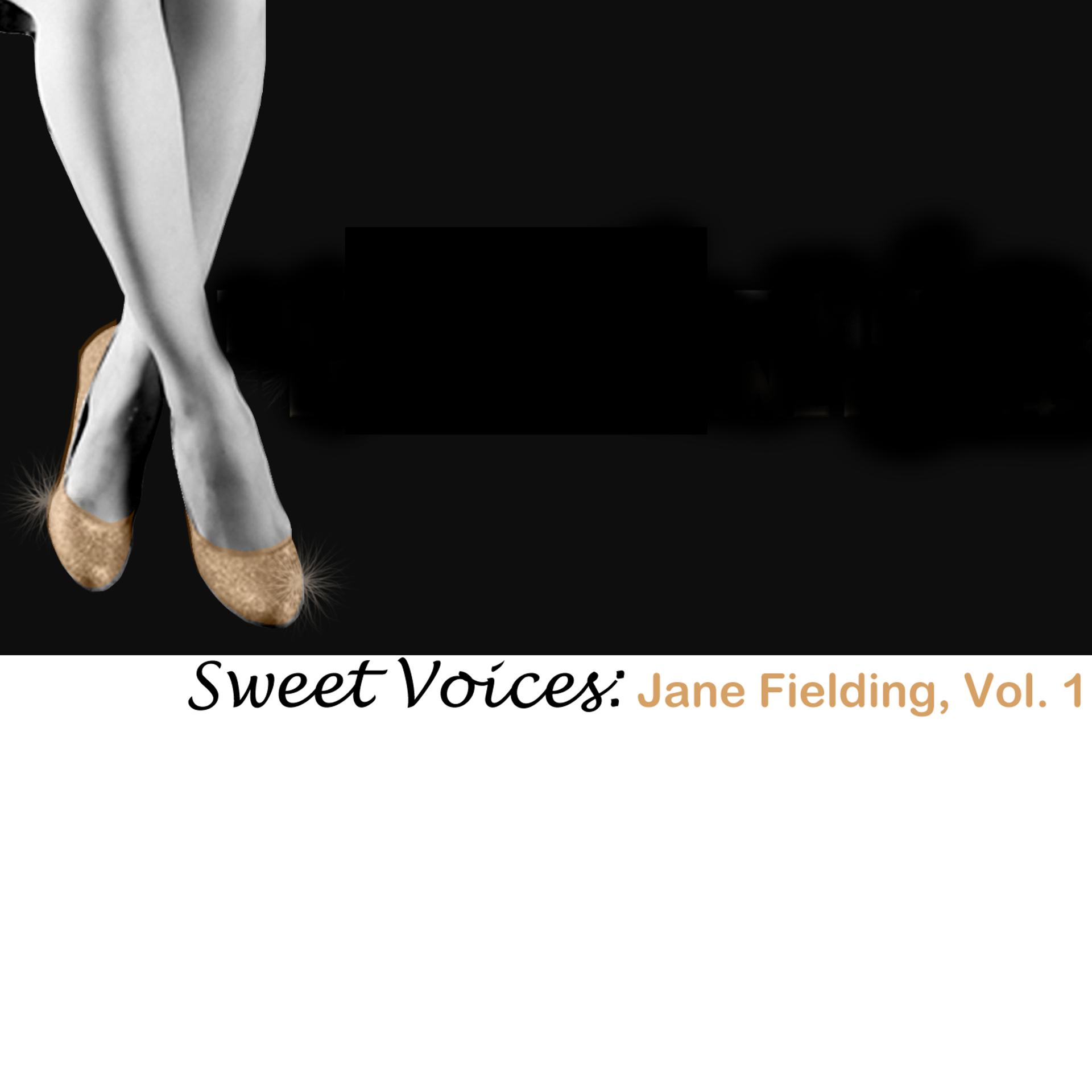 Постер альбома Sweet Voices: Jane Fielding, Vol. 1