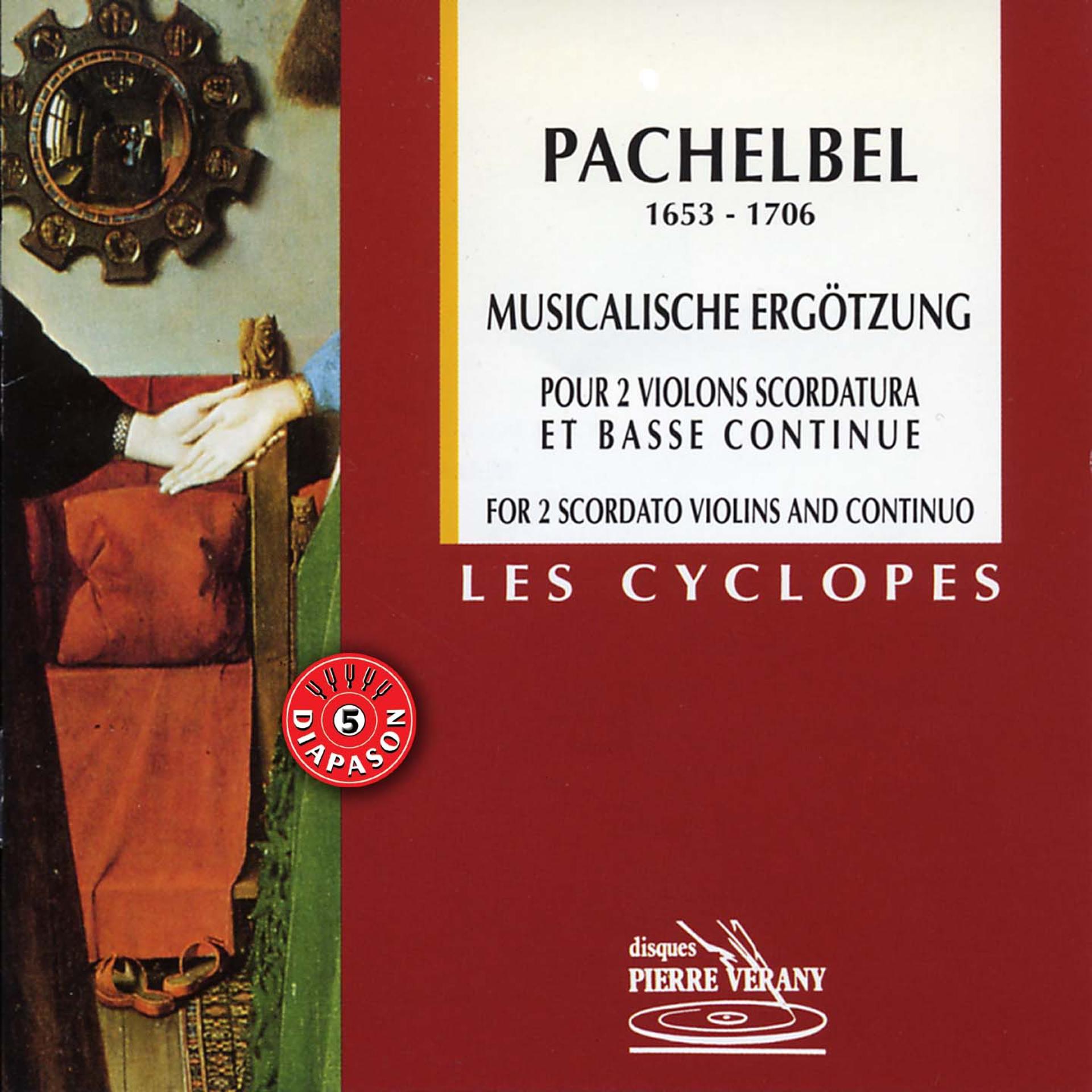 Постер альбома Pachelbel : Musicalische Ergotzung pour 2 violons & basse continue
