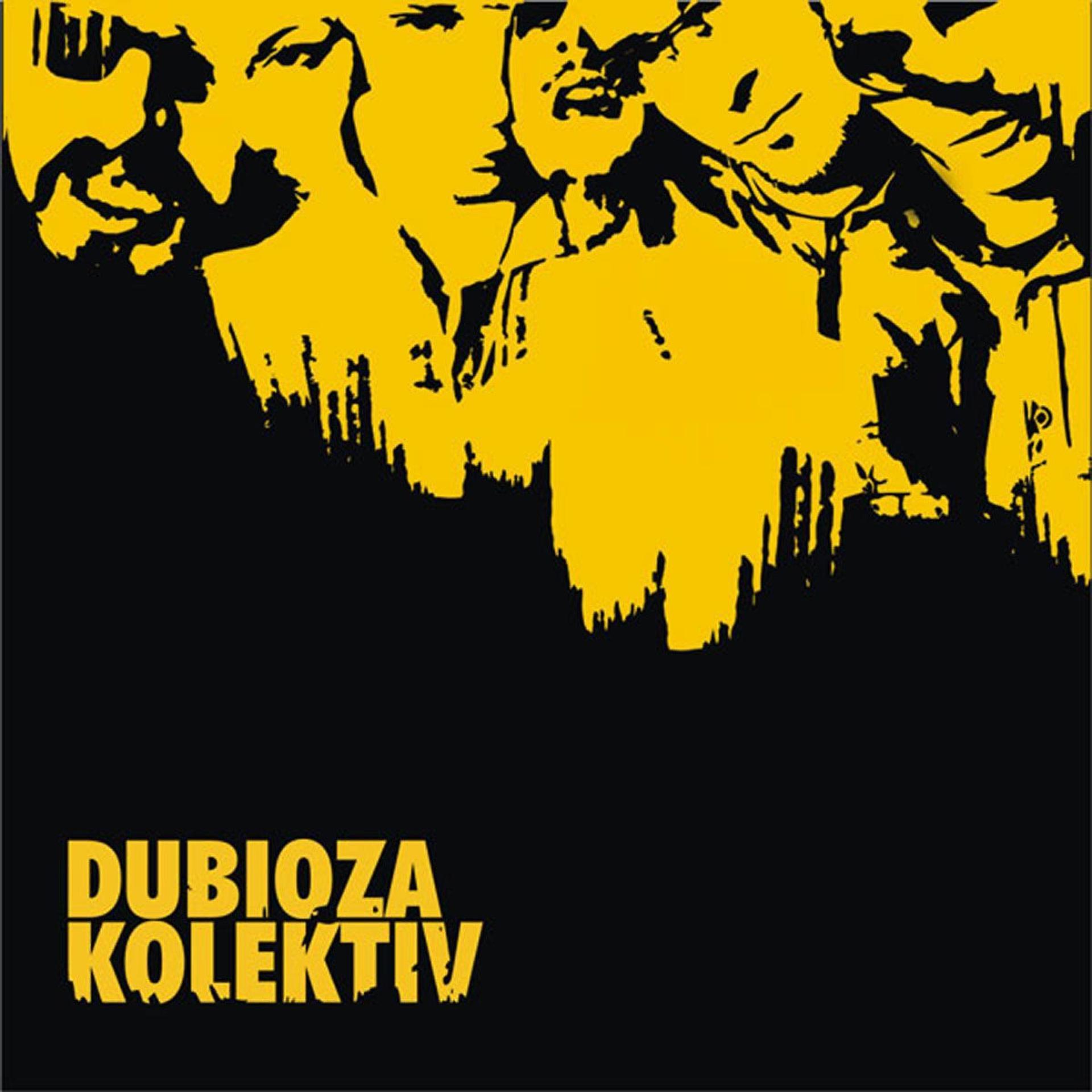 Постер альбома Dubioza Kolektiv