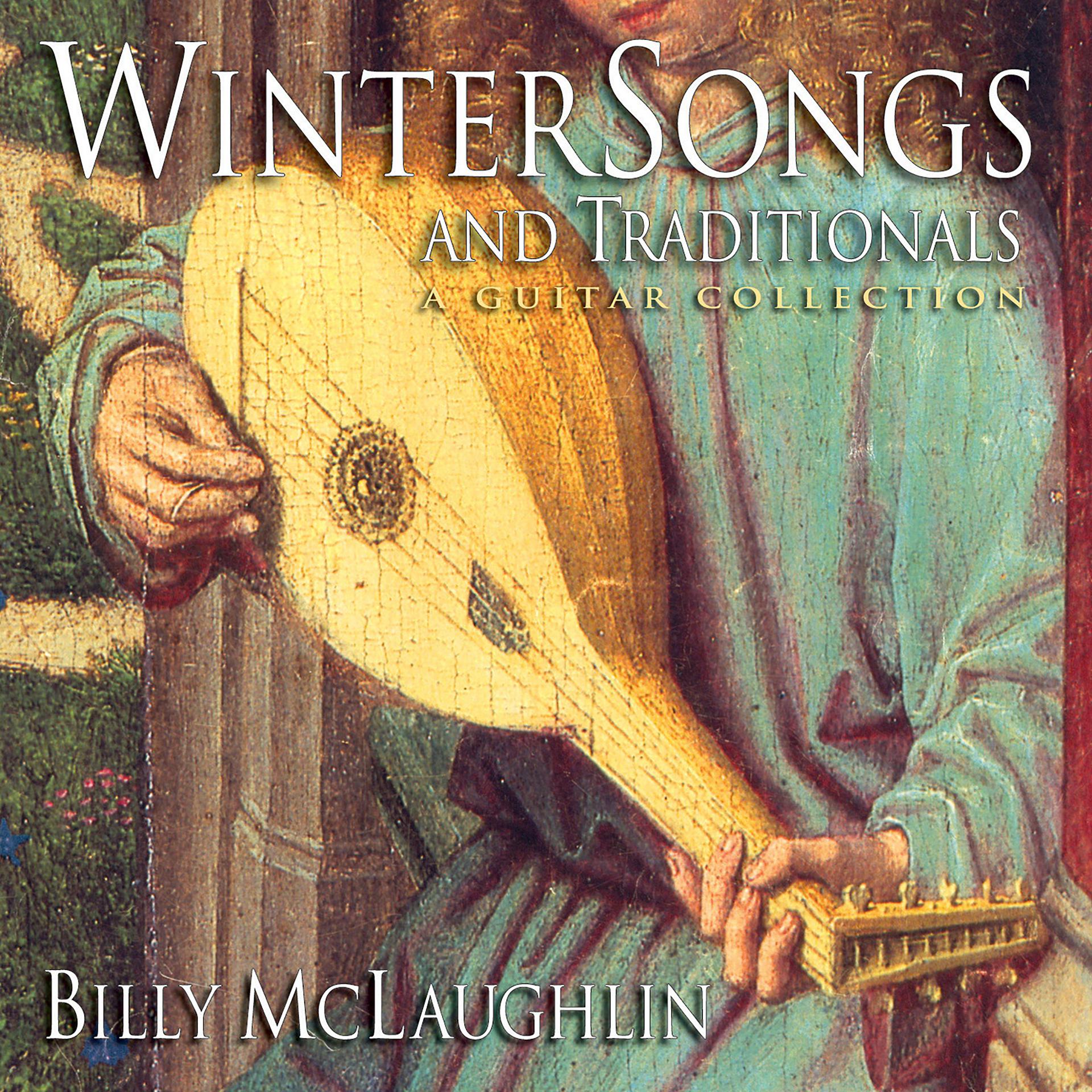 Постер альбома Wintersongs and Traditionals: A Guitar Collection