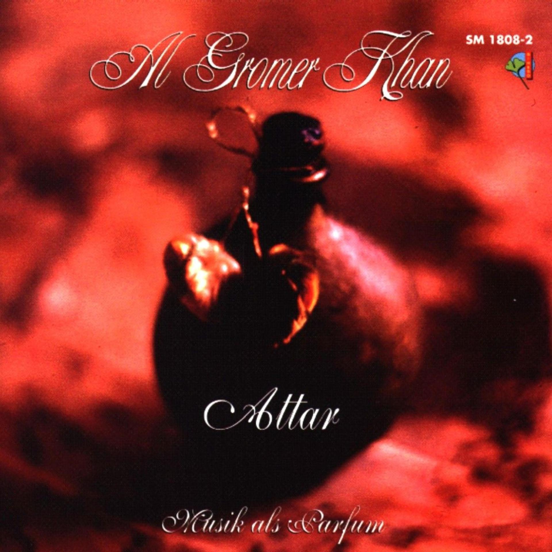 Постер альбома Khan: Attar - Musik Als Parfüm