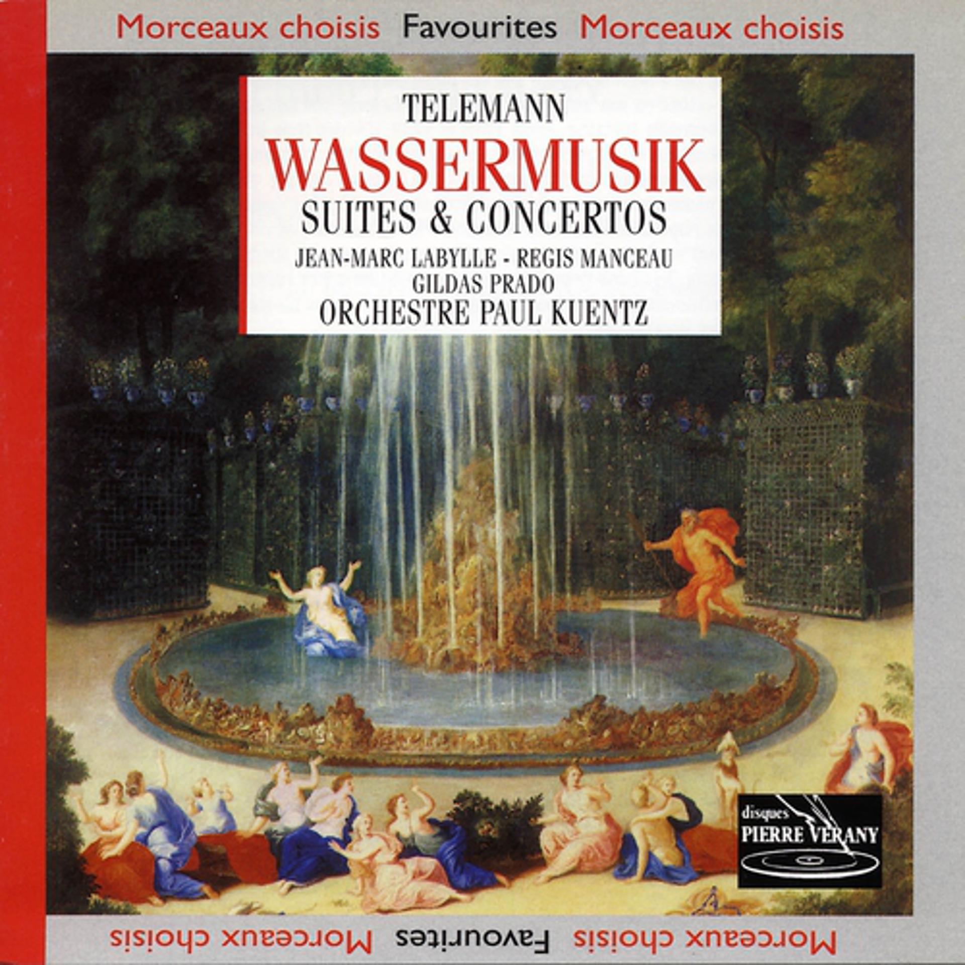 Постер альбома Telemann : Wassermusik  Suites & Concertos