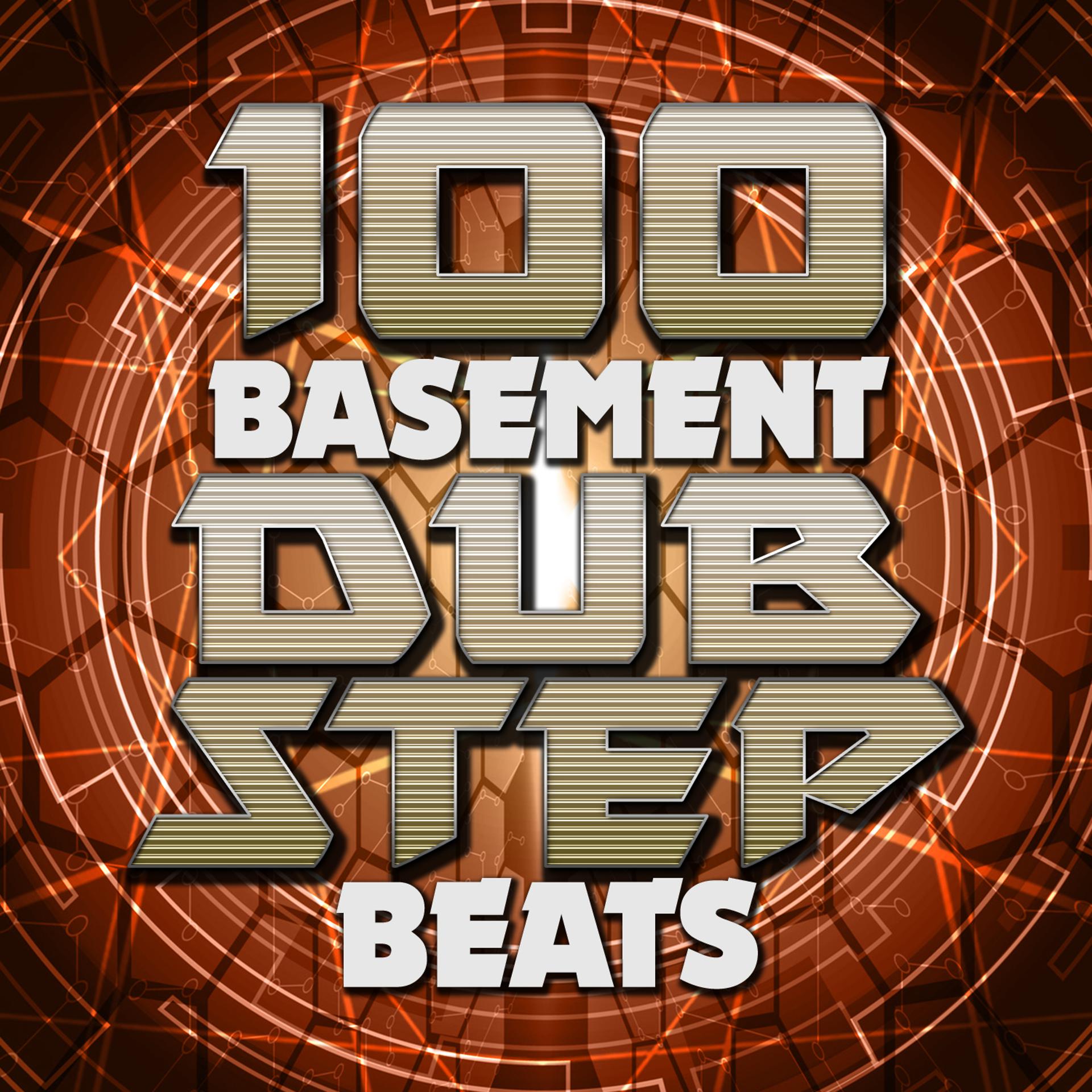 Постер альбома 100 Basement Dubstep Beats
