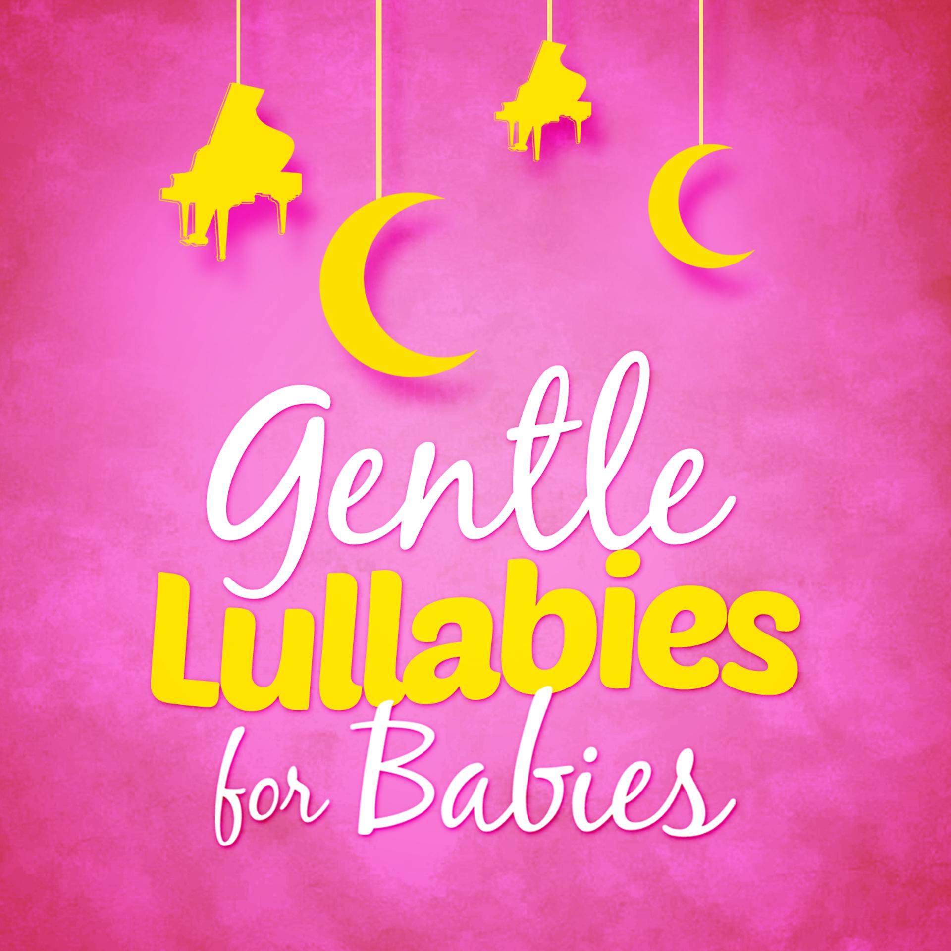 Постер альбома Gentle Lullabies for Babies