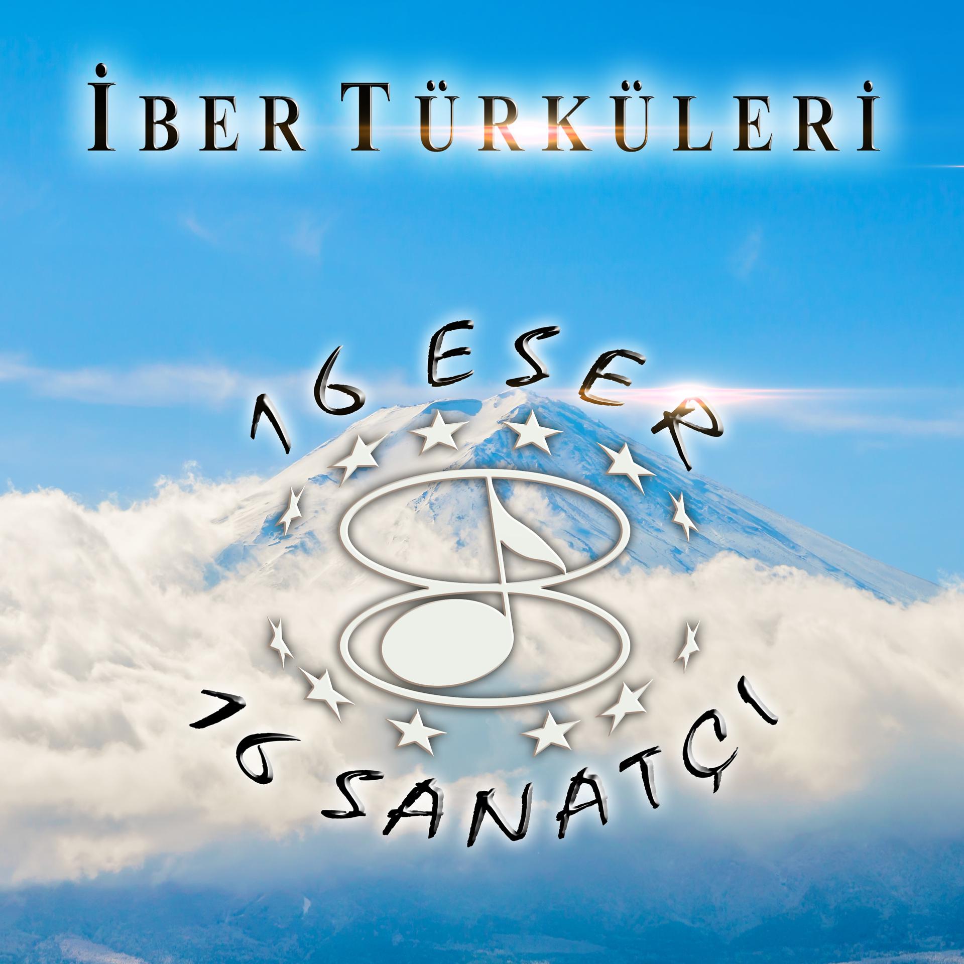Постер альбома İber Türküleri / 16 Sanatçı 16 Eser