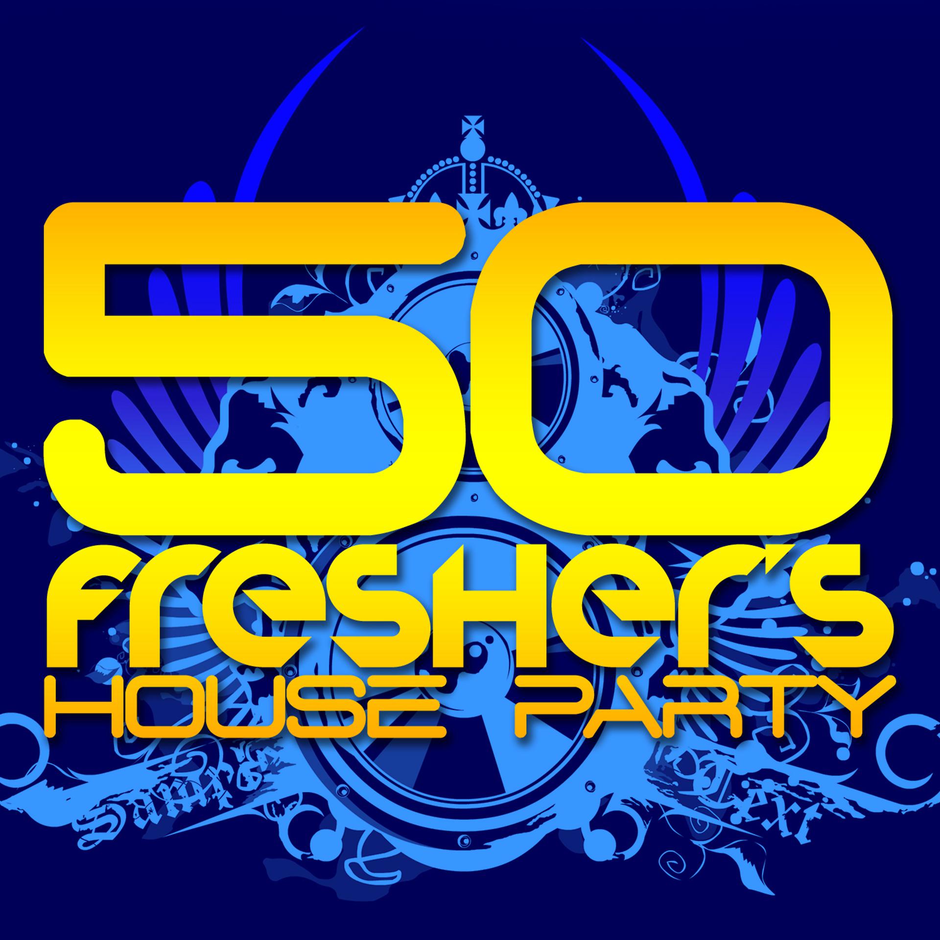 Постер альбома 50 Fresher's House Party