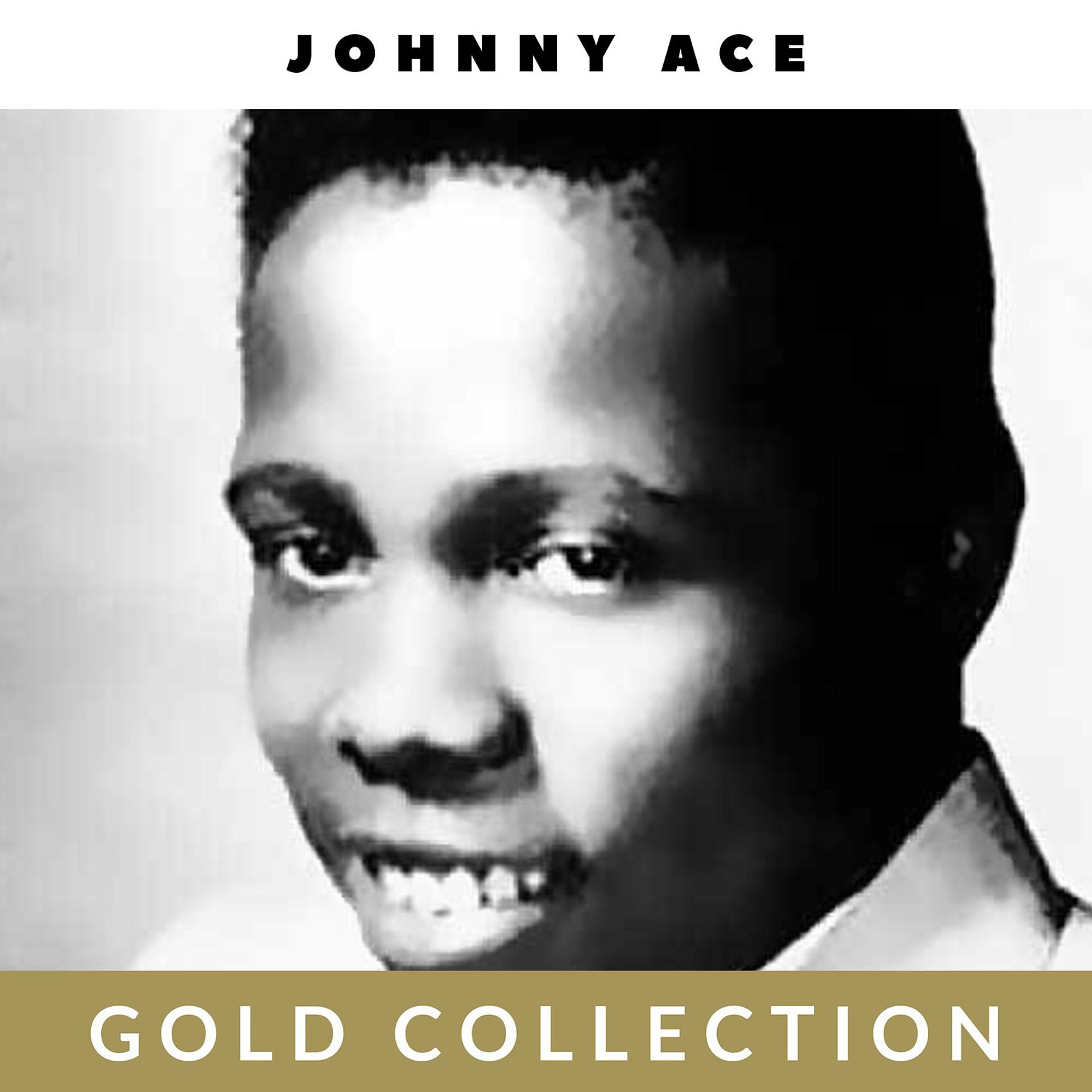 Постер альбома Johnny Ace - Gold Collection