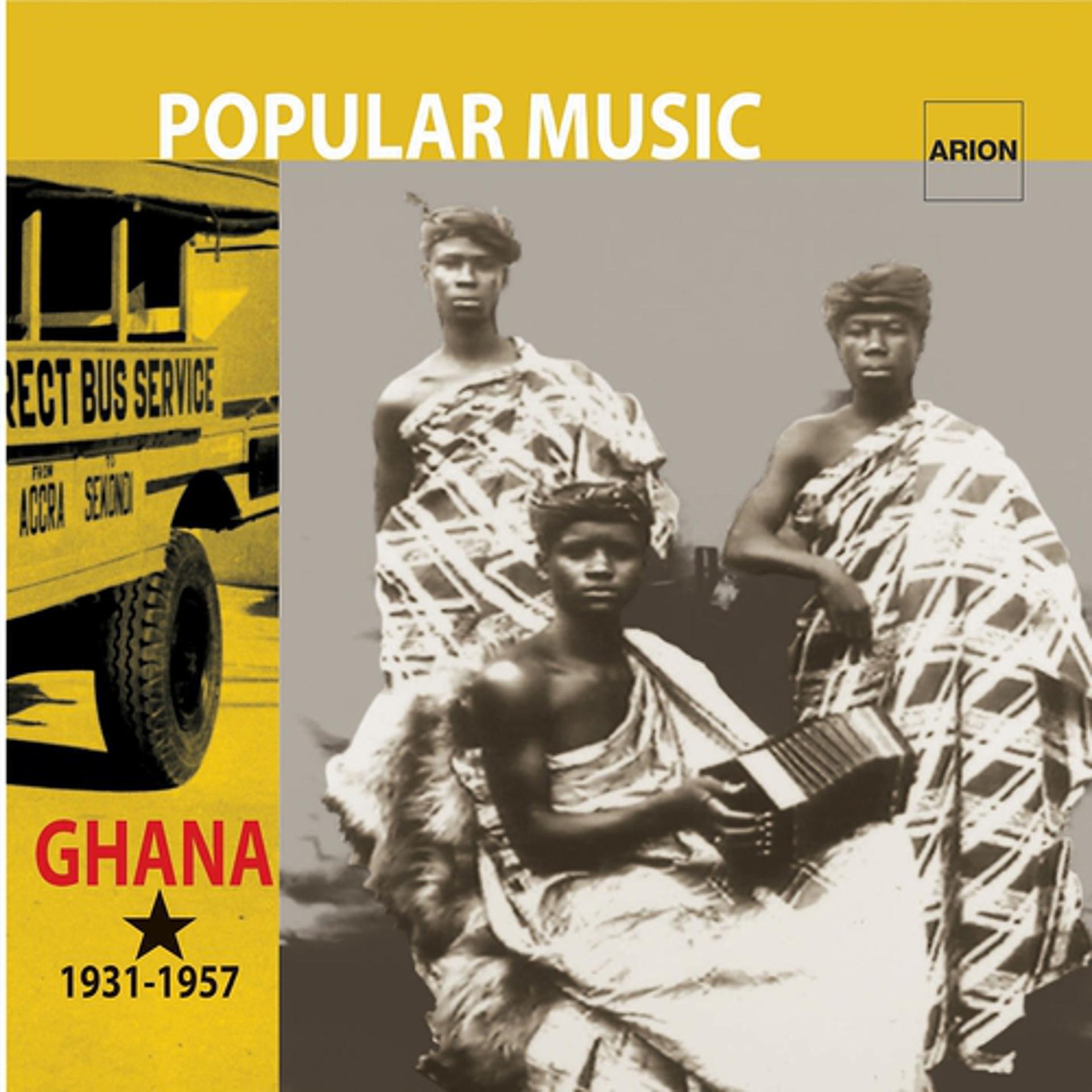 Постер альбома Popular Music - Ghana 1931-1957