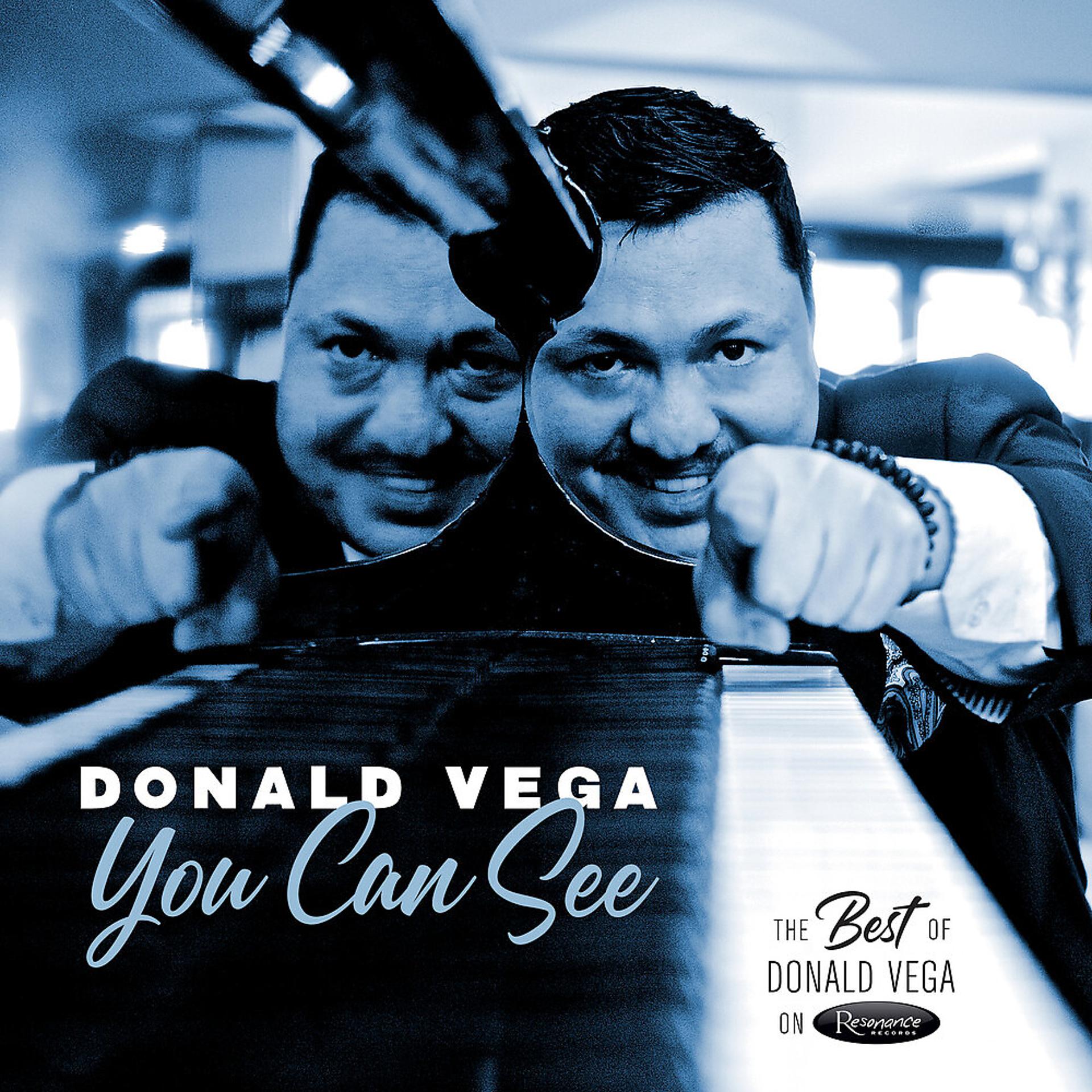 Постер альбома You Can See: The Best of Donald Vega on Resonance