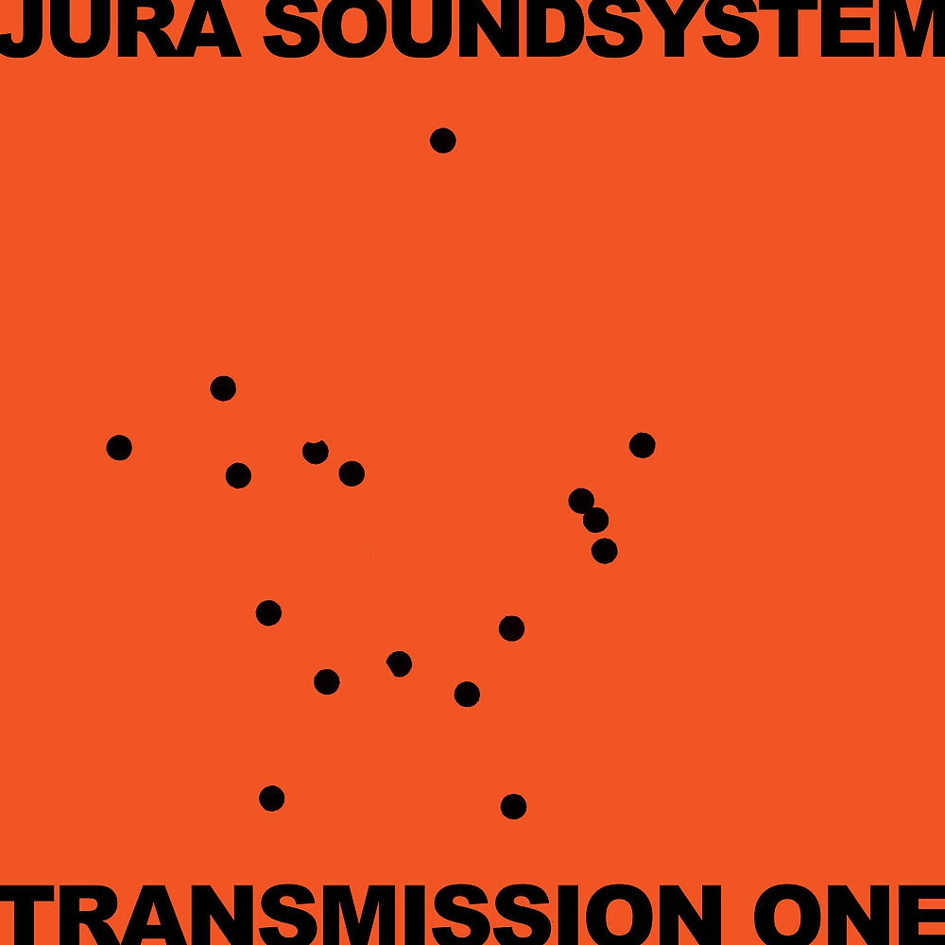 Постер альбома Jura Soundsystem Presents Transmission One