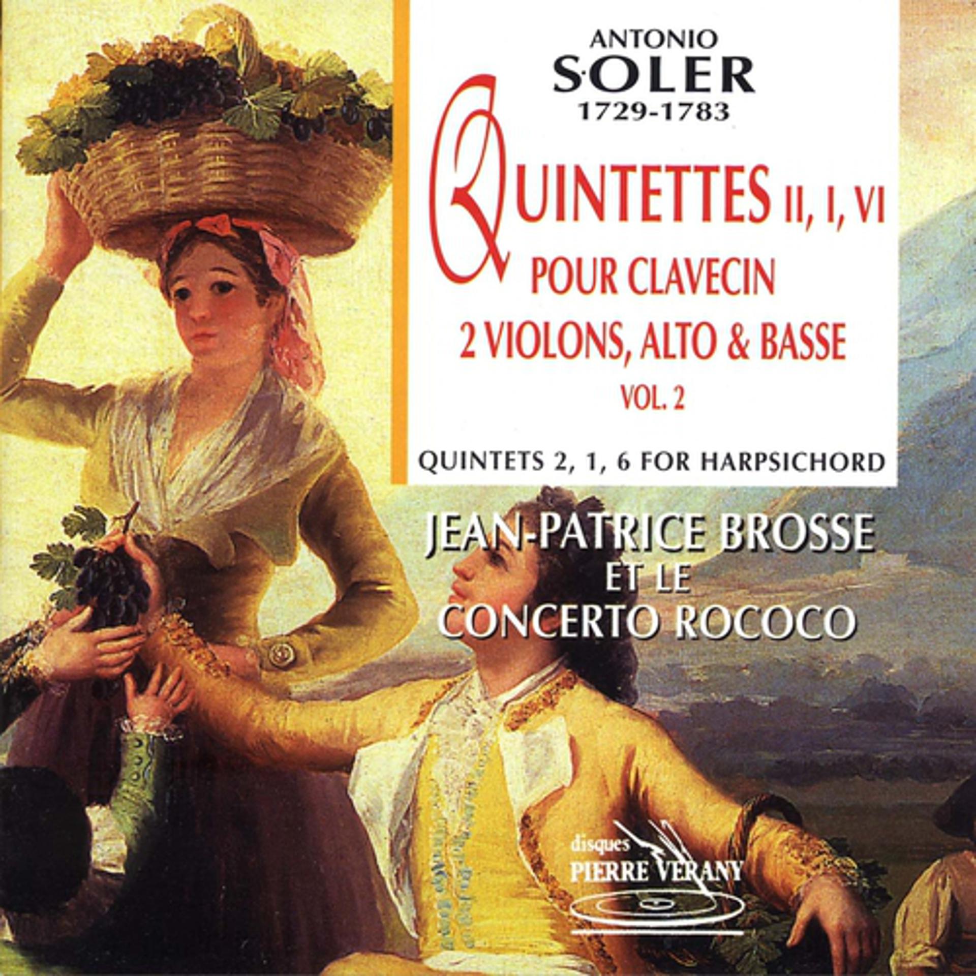 Постер альбома Soler : Quintettes pour clavecin, 2 violons, alto & violoncelle, vol.2