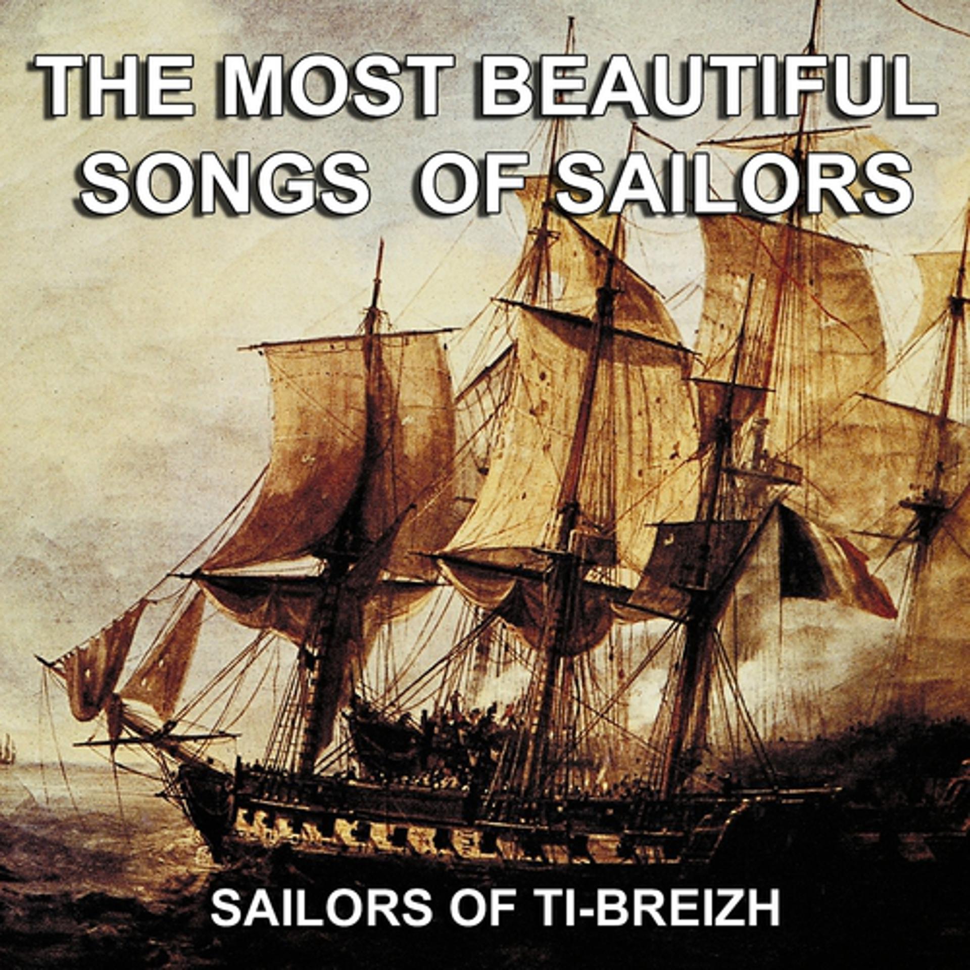 Постер альбома The Most Beautiful Songs of Sailors