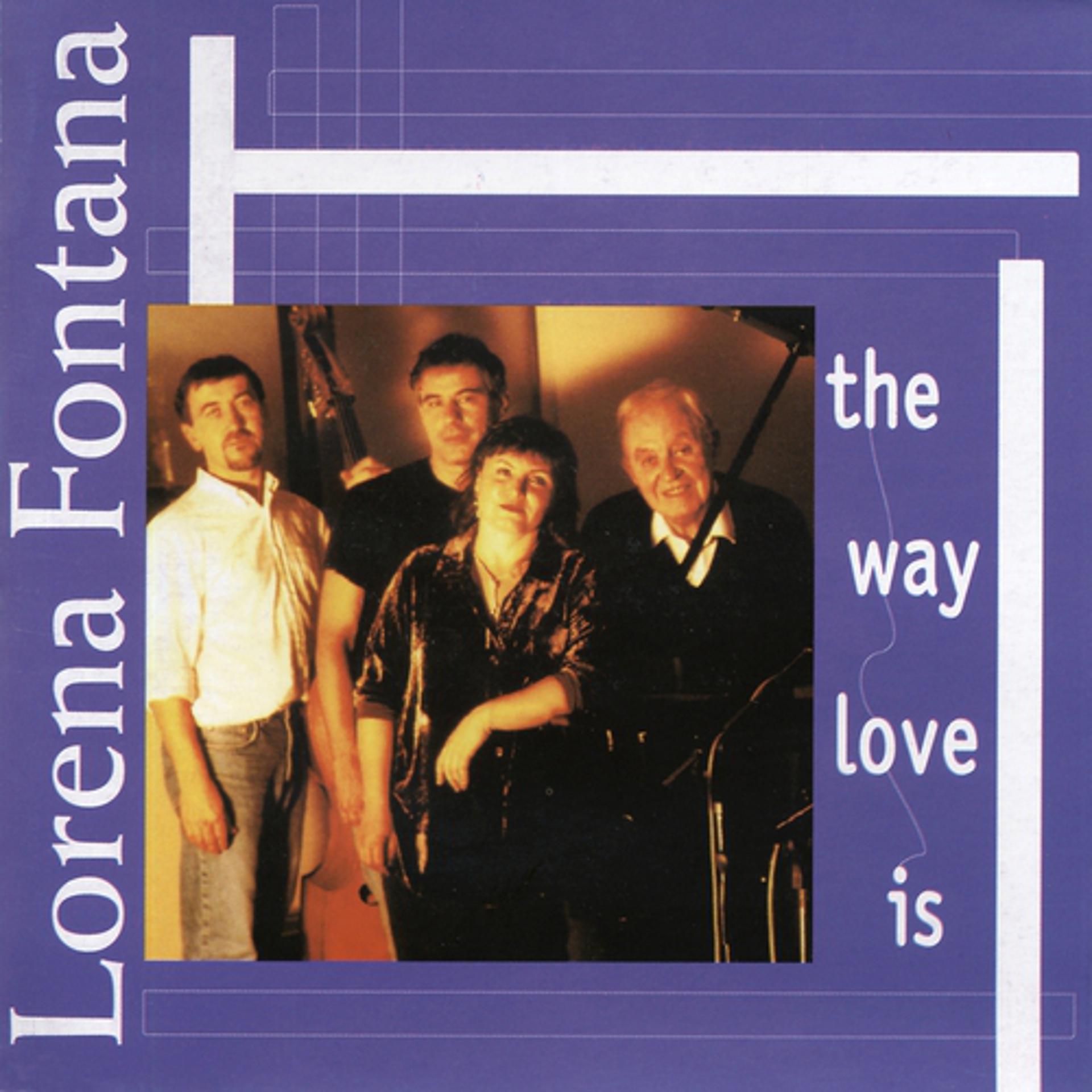 Постер альбома The Way Love Is