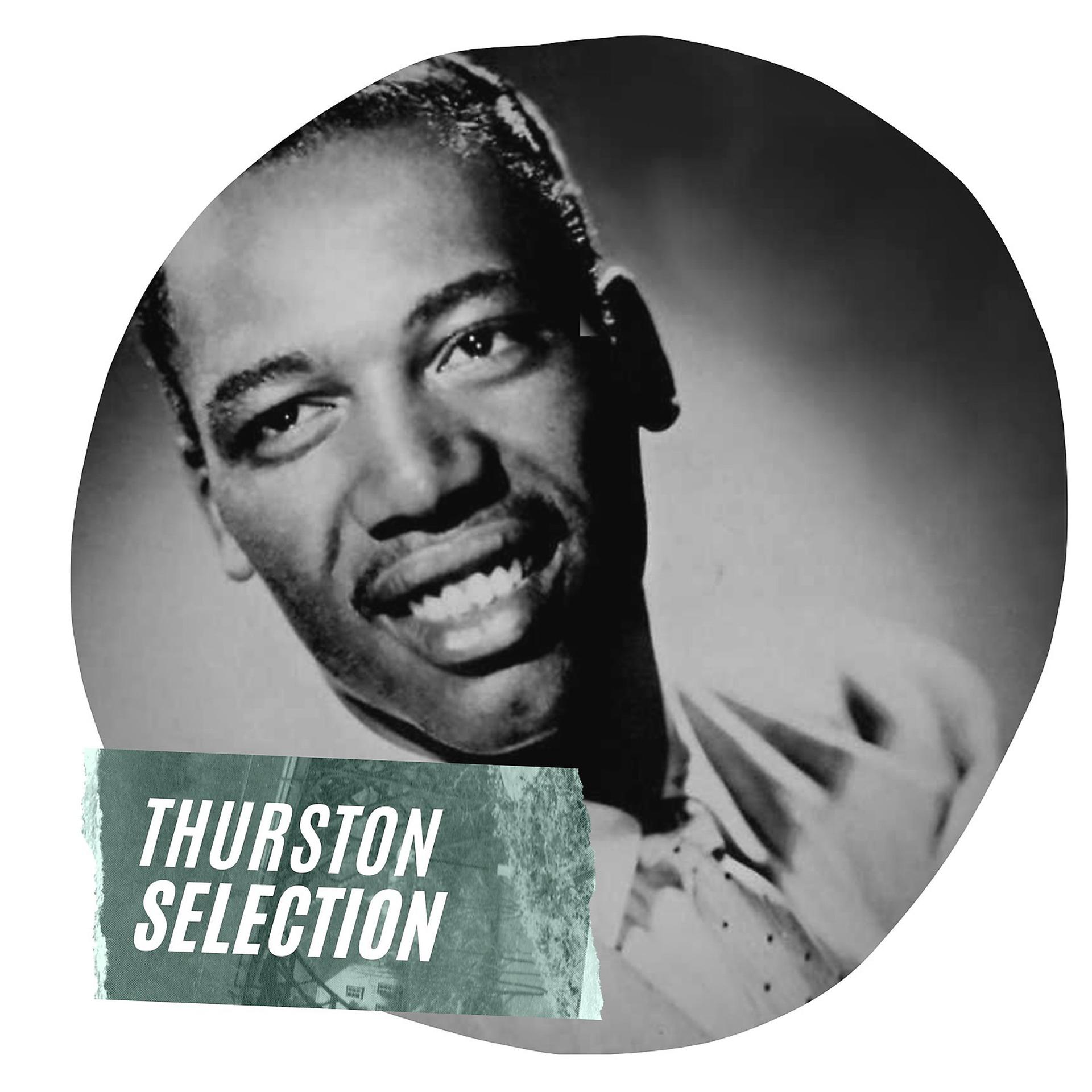 Постер альбома Thurston Selection
