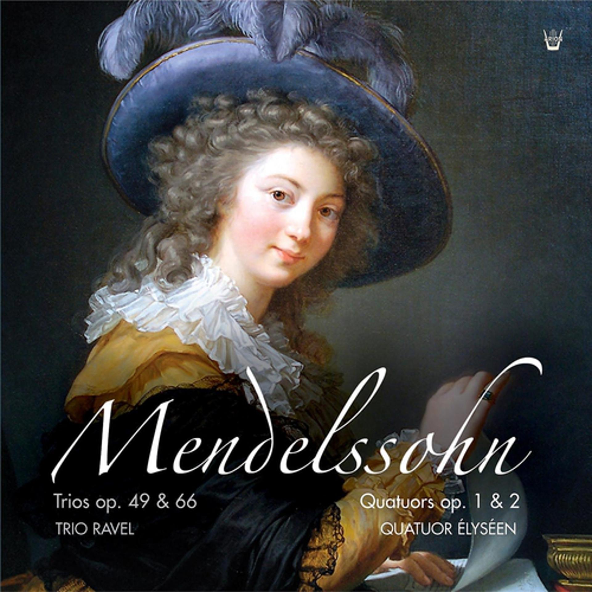 Постер альбома Mendelssohn : Les Trios & Quatuors avec piano