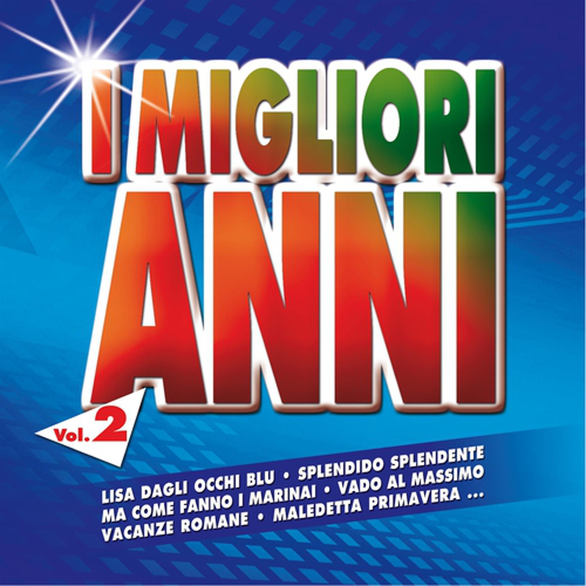 Постер альбома I migliori anni, Vol. 2