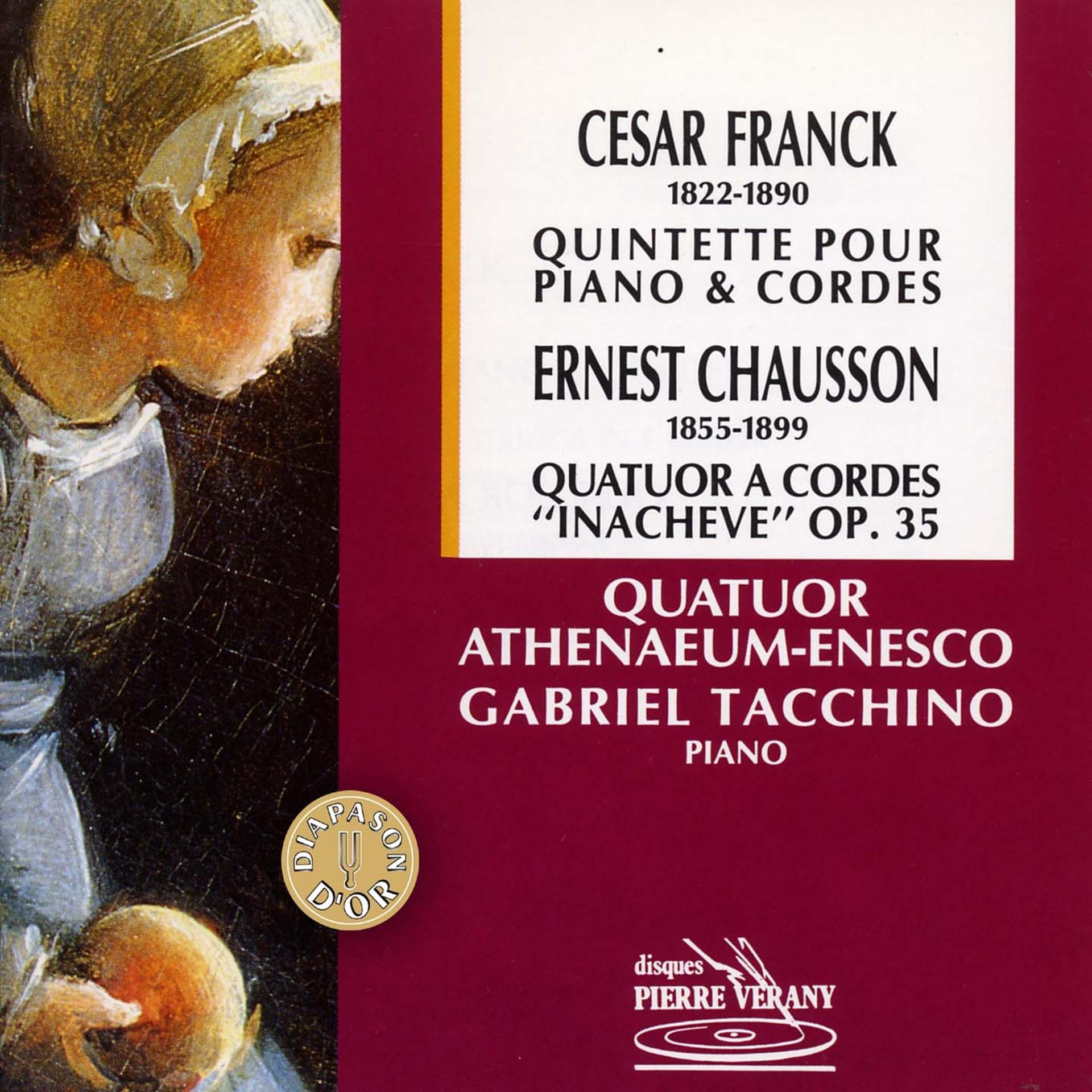 Постер альбома Franck : Quintette - Chausson : Quatuor