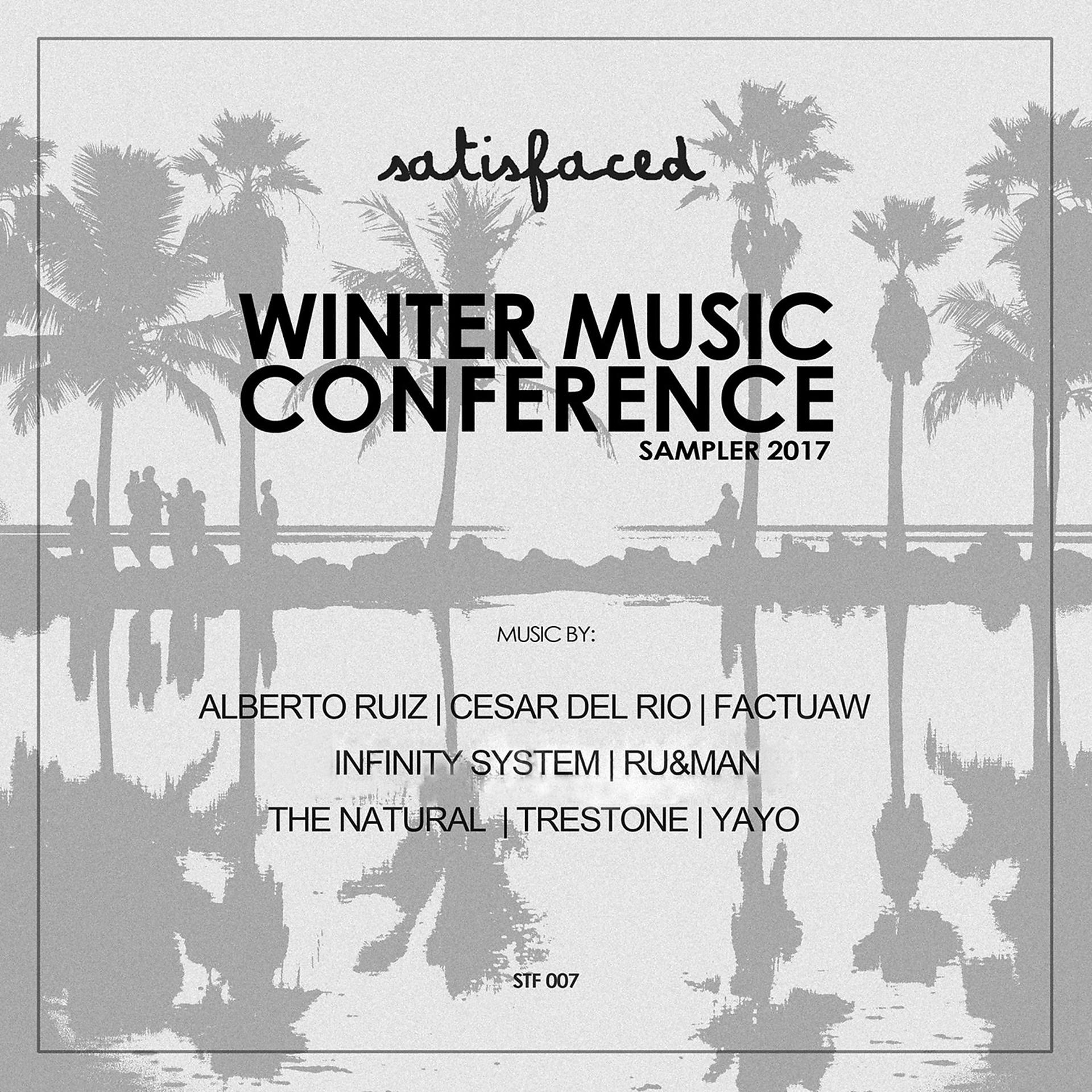 Постер альбома Satisfaced Winter Miami Conference Sampler 2017