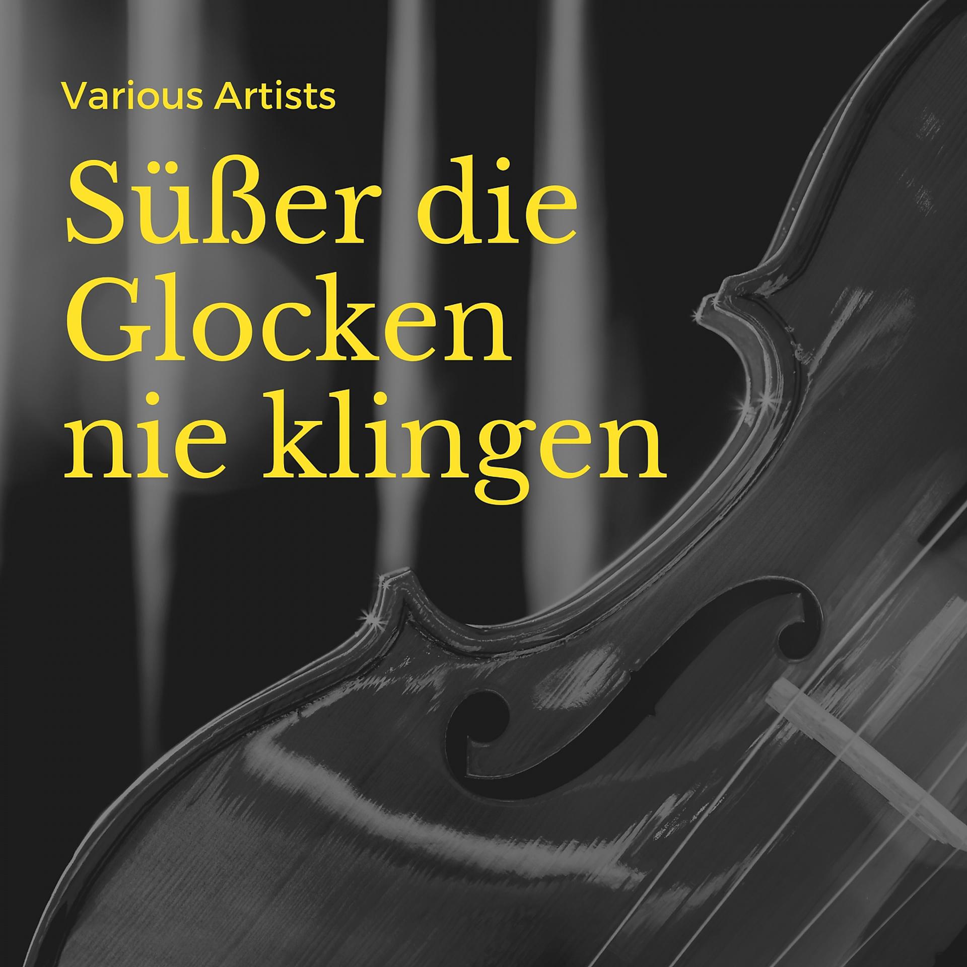 Постер альбома Süßer die Glocken nie klingen