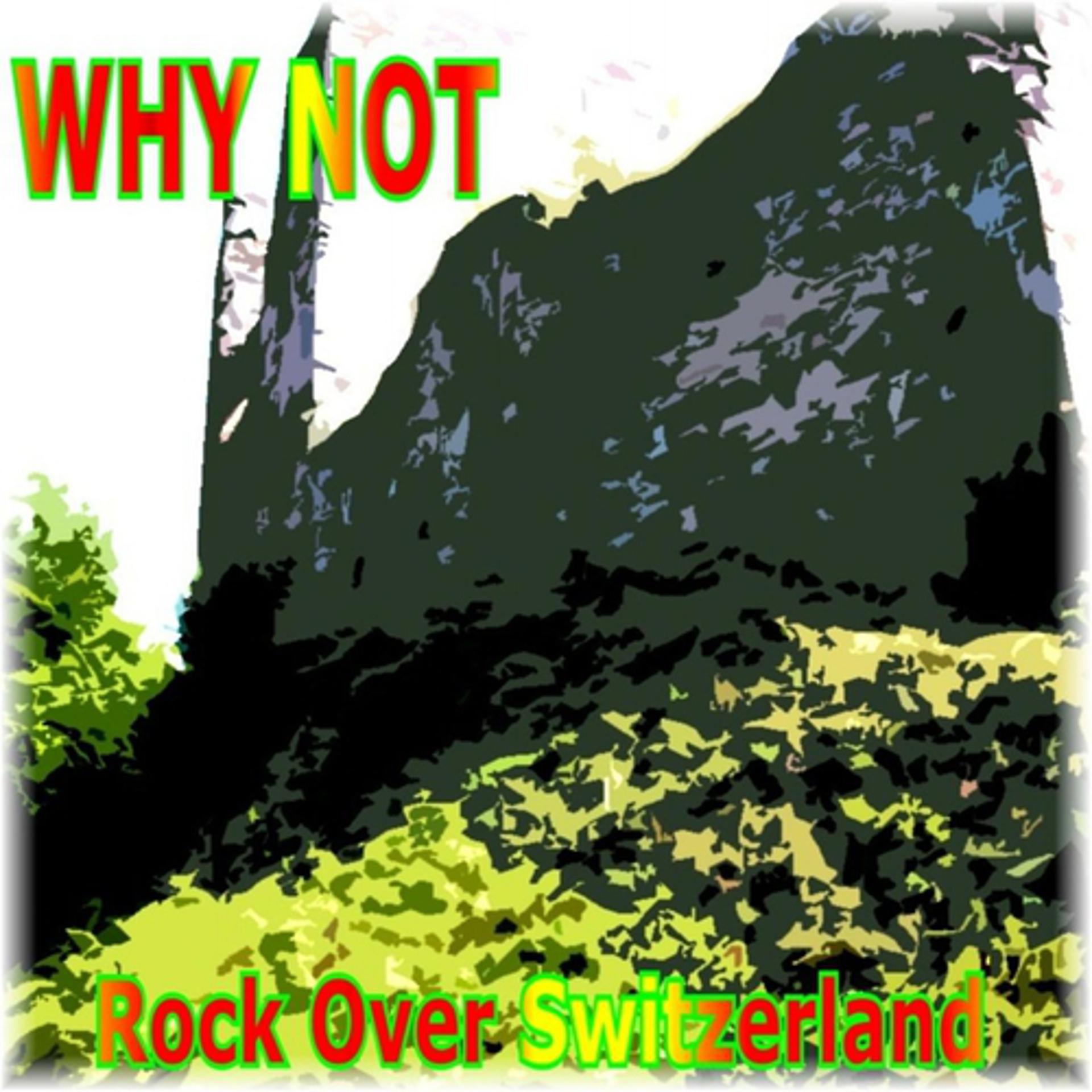 Постер альбома Rock Over Switzerland