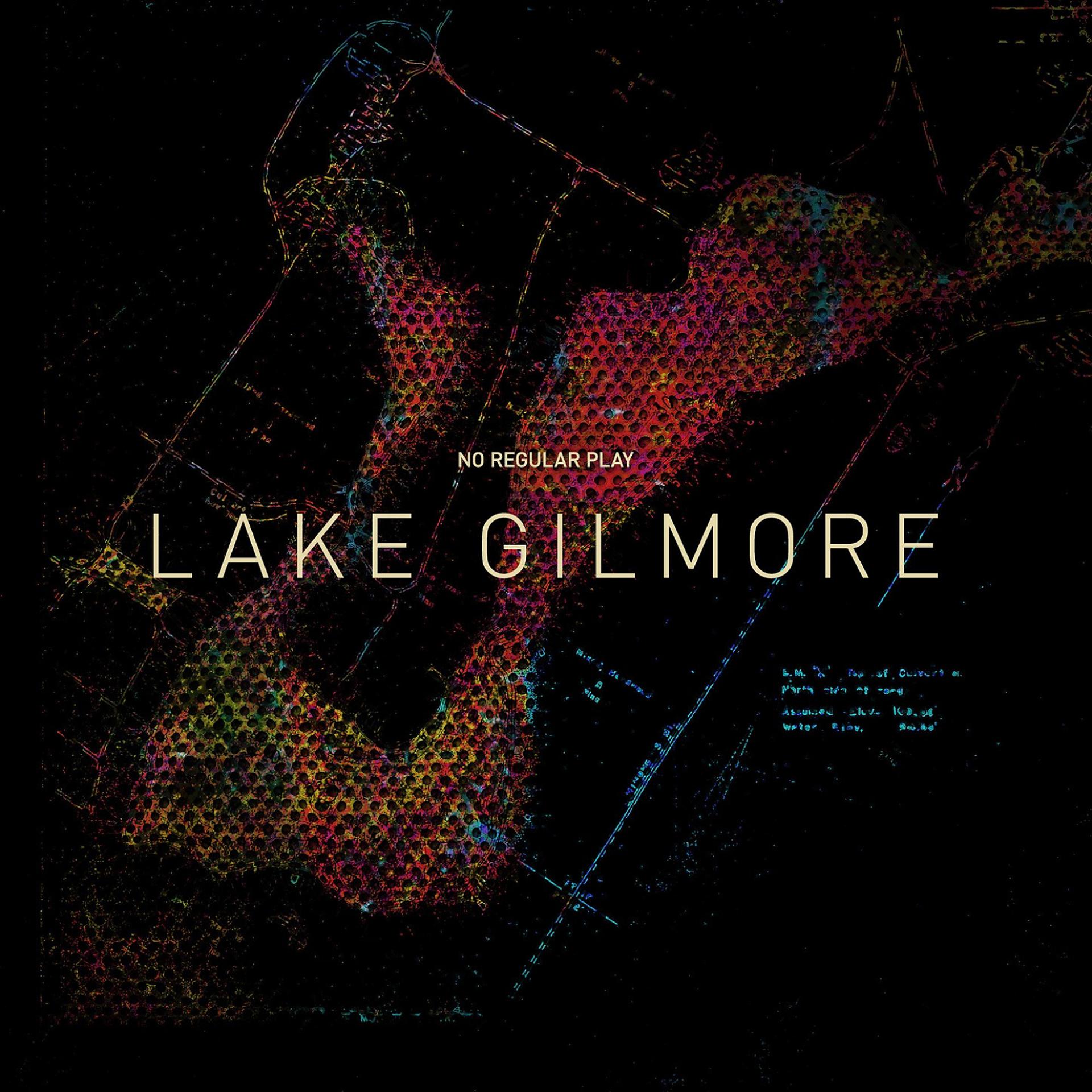 Постер альбома Lake Gilmore