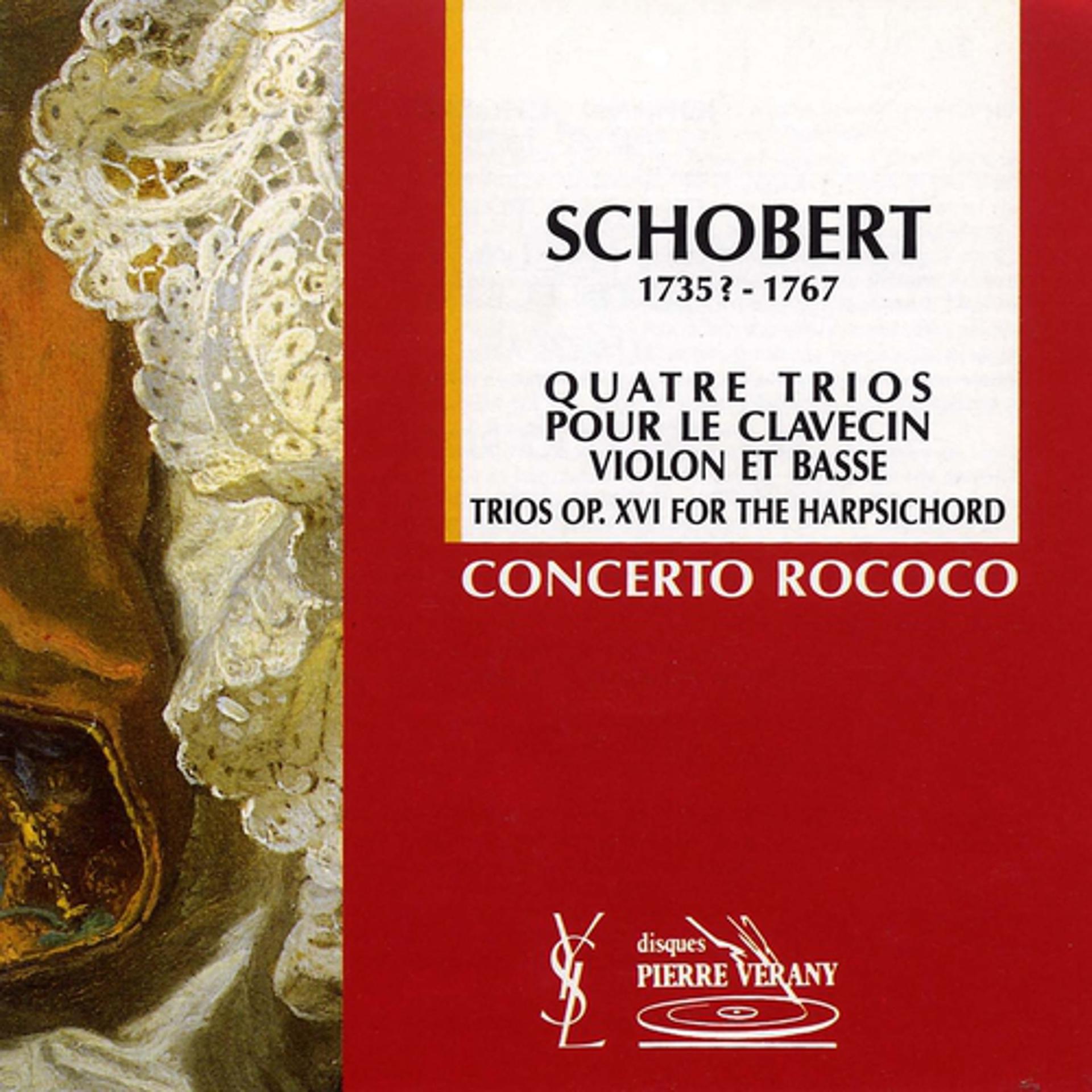 Постер альбома Schobert : 4 trios pour le clavecin, violon & basse