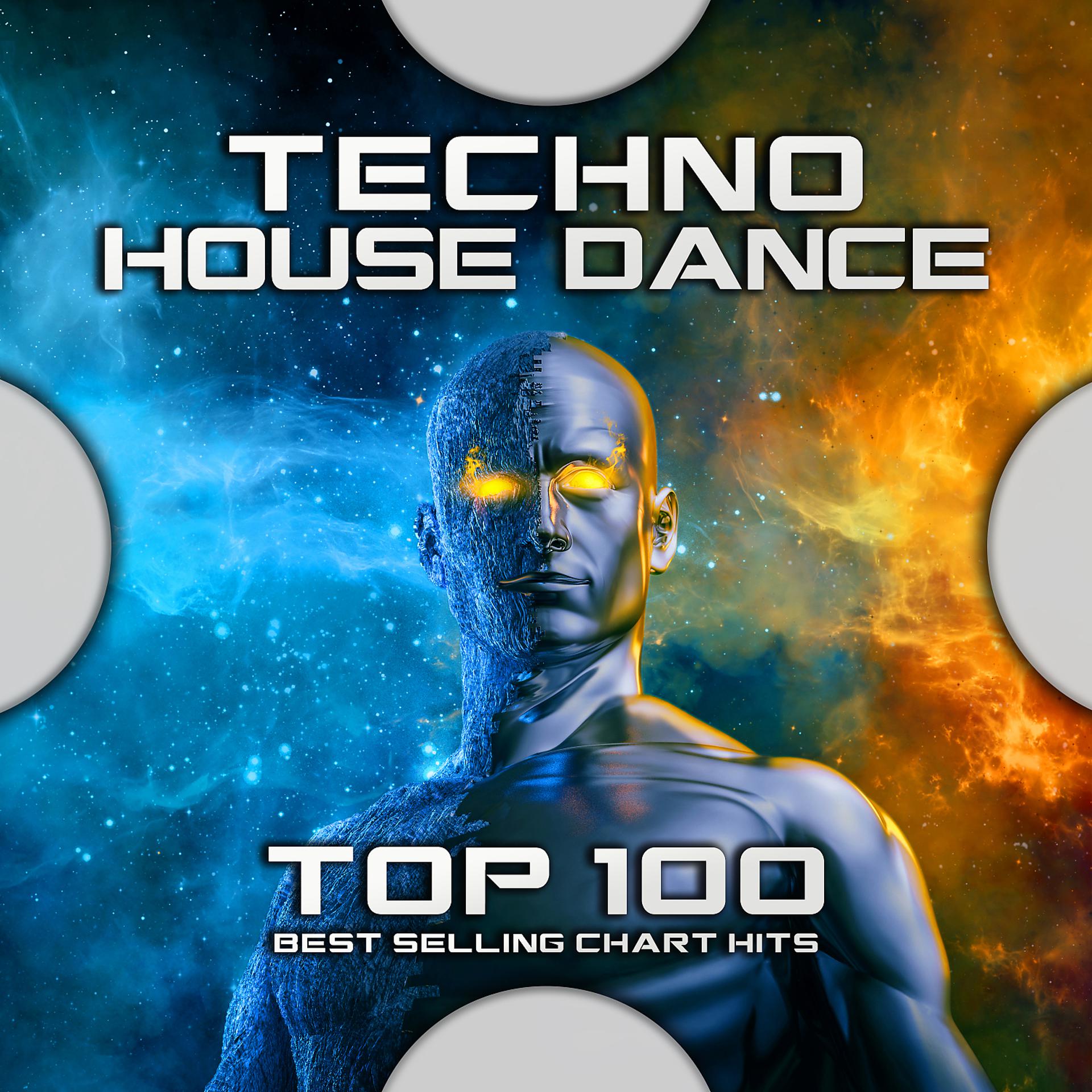 Постер альбома Techno House Dance Top 100 Best Selling Chart Hits