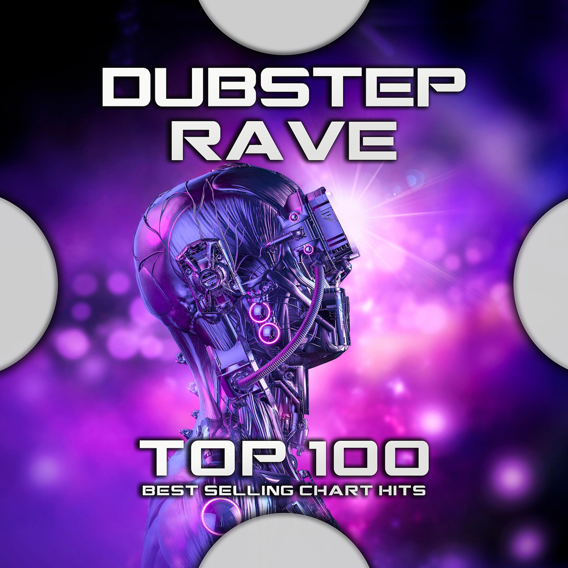 Постер альбома Dubstep Rave Club Top 100 Best Selling Chart Hits