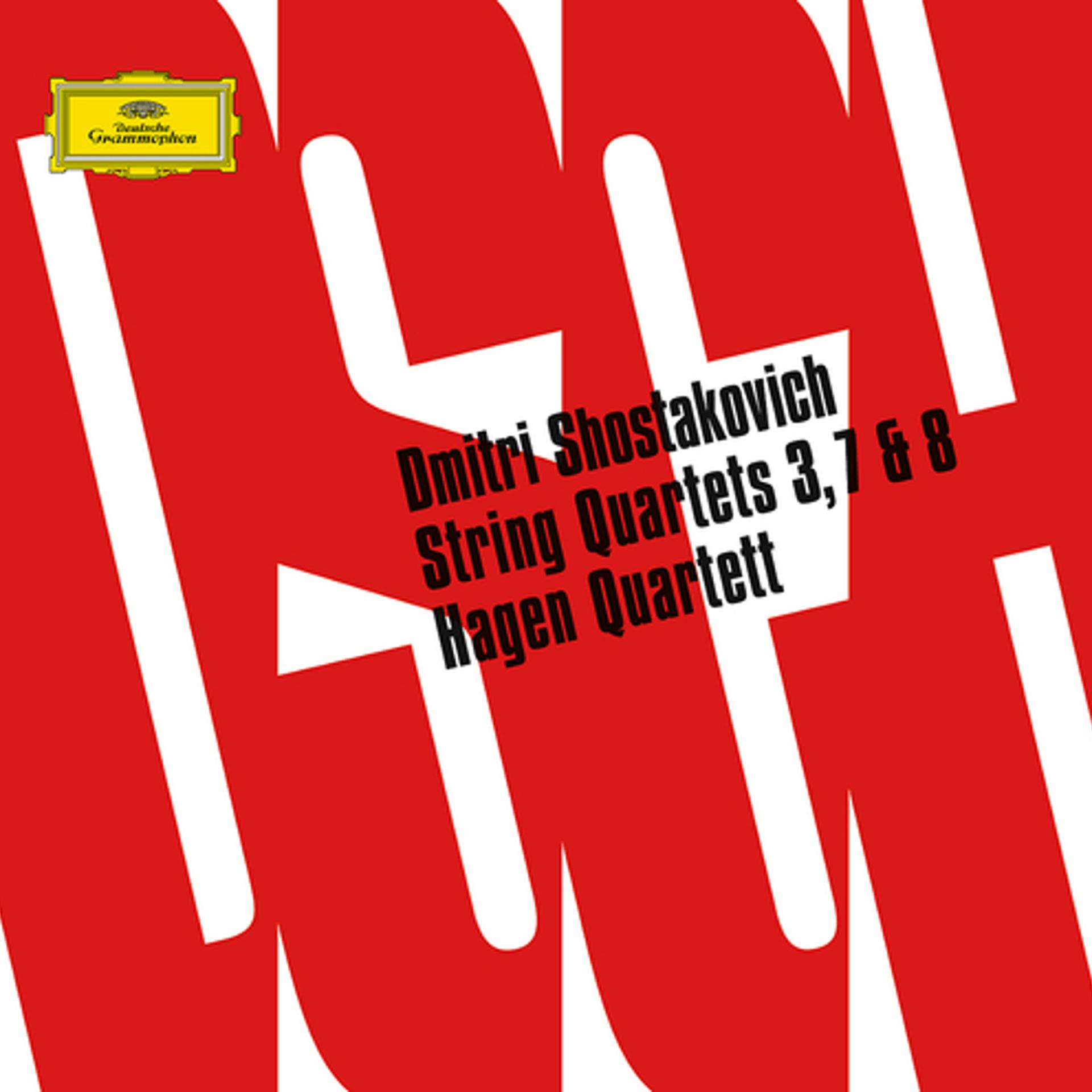 Постер альбома Shostakovich: String Quartets Nos. 3, 7 & 8