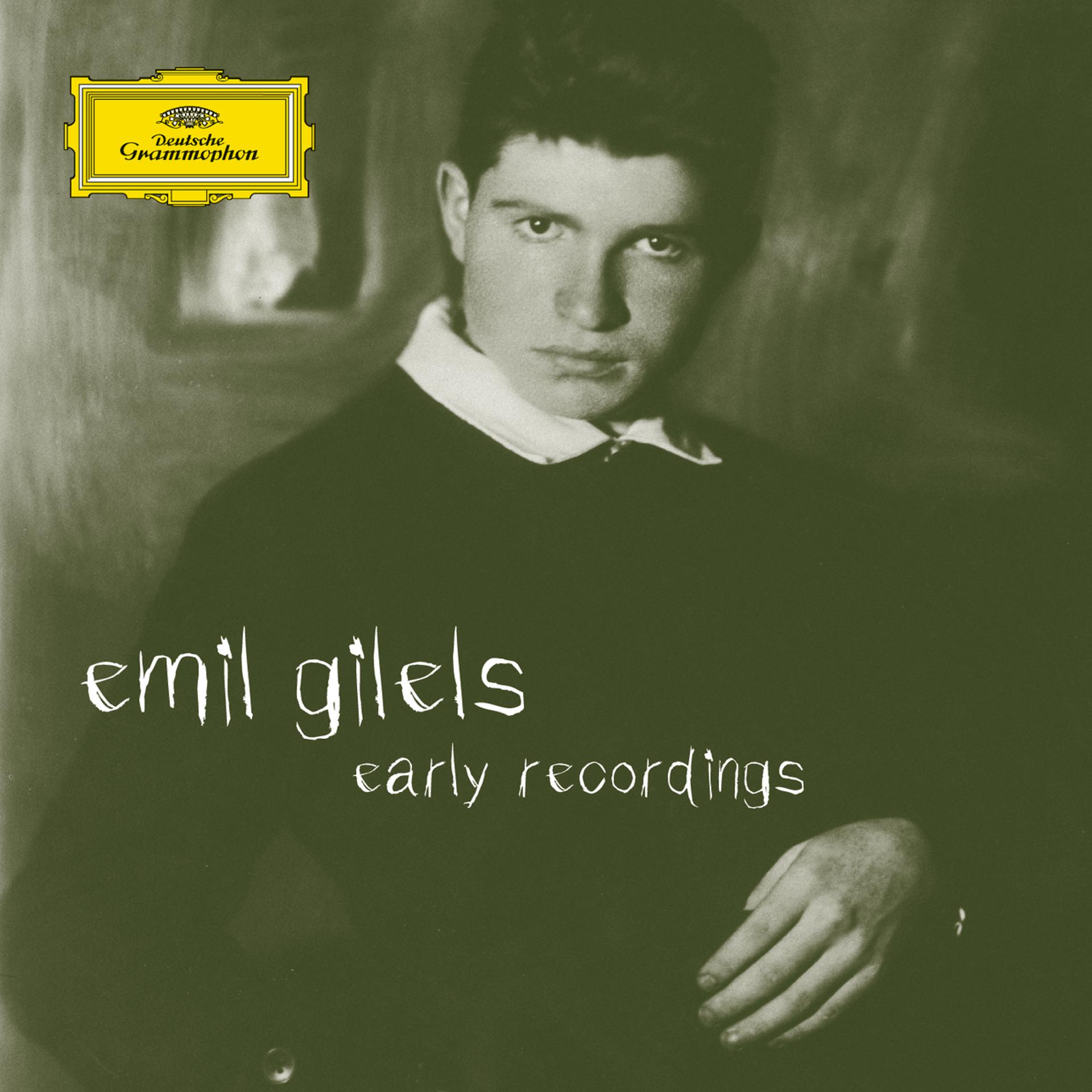 Постер альбома Emil Gilels - Early Recordings